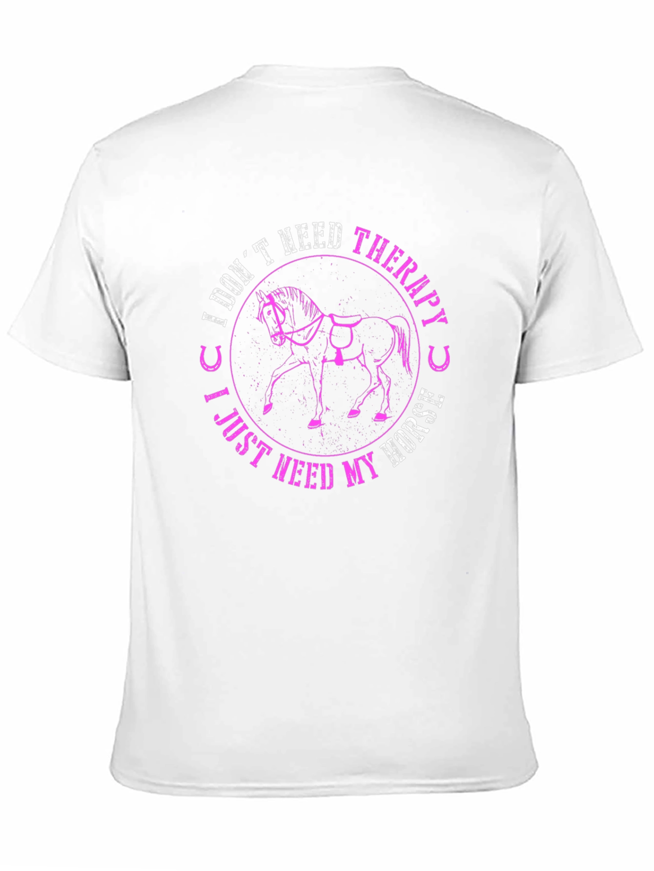I Dont Need Therapy Horse T-Shirt