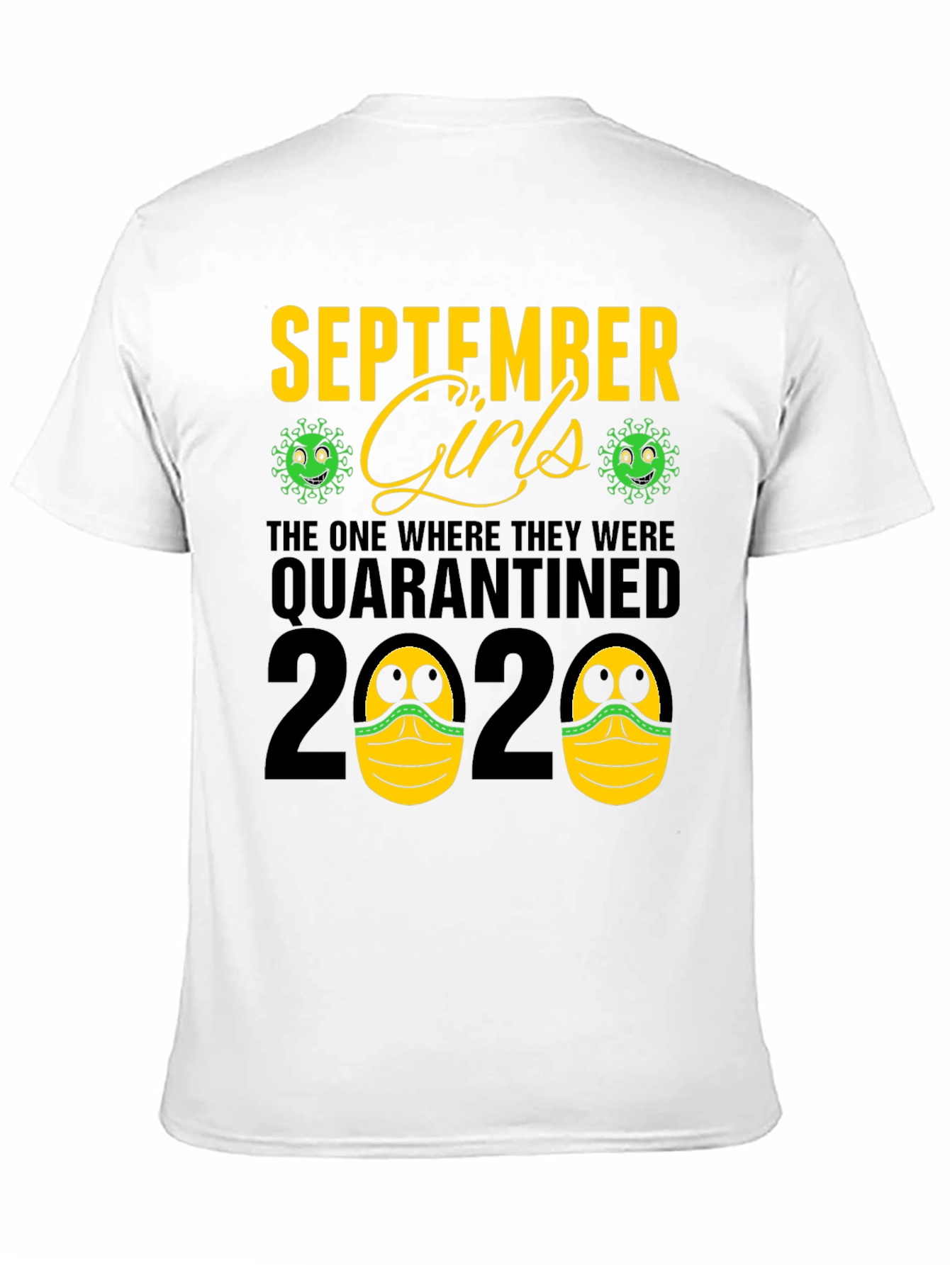 September Girls Quarantined 2020 Black T-Shirt