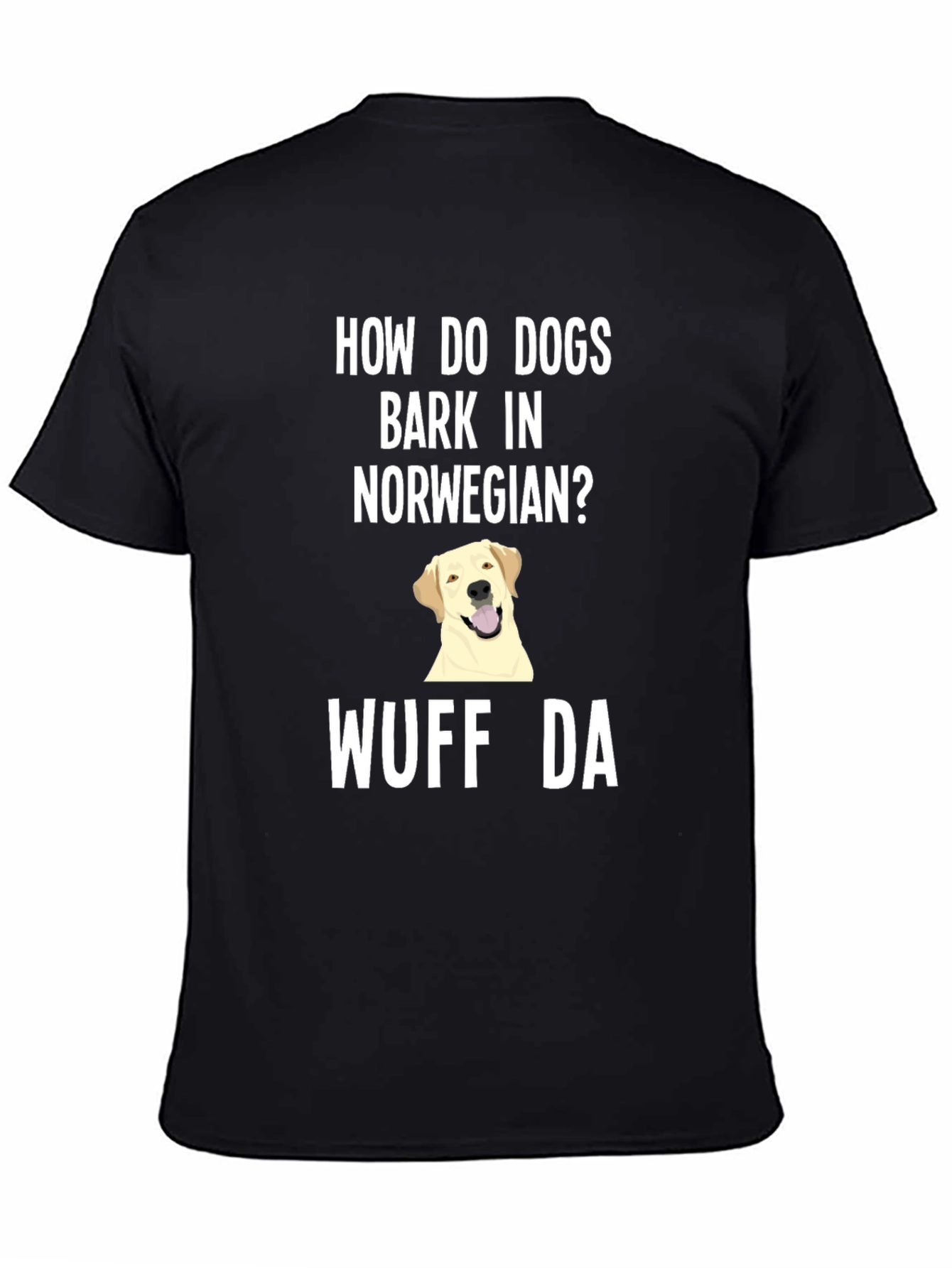 Norwegian Dog Bark Humor T-Shirt