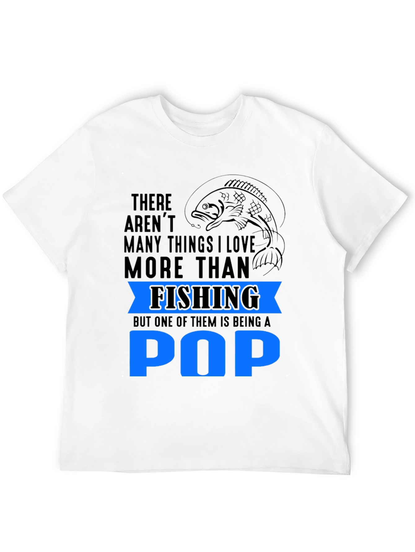 Fishing Pop T-Shirt