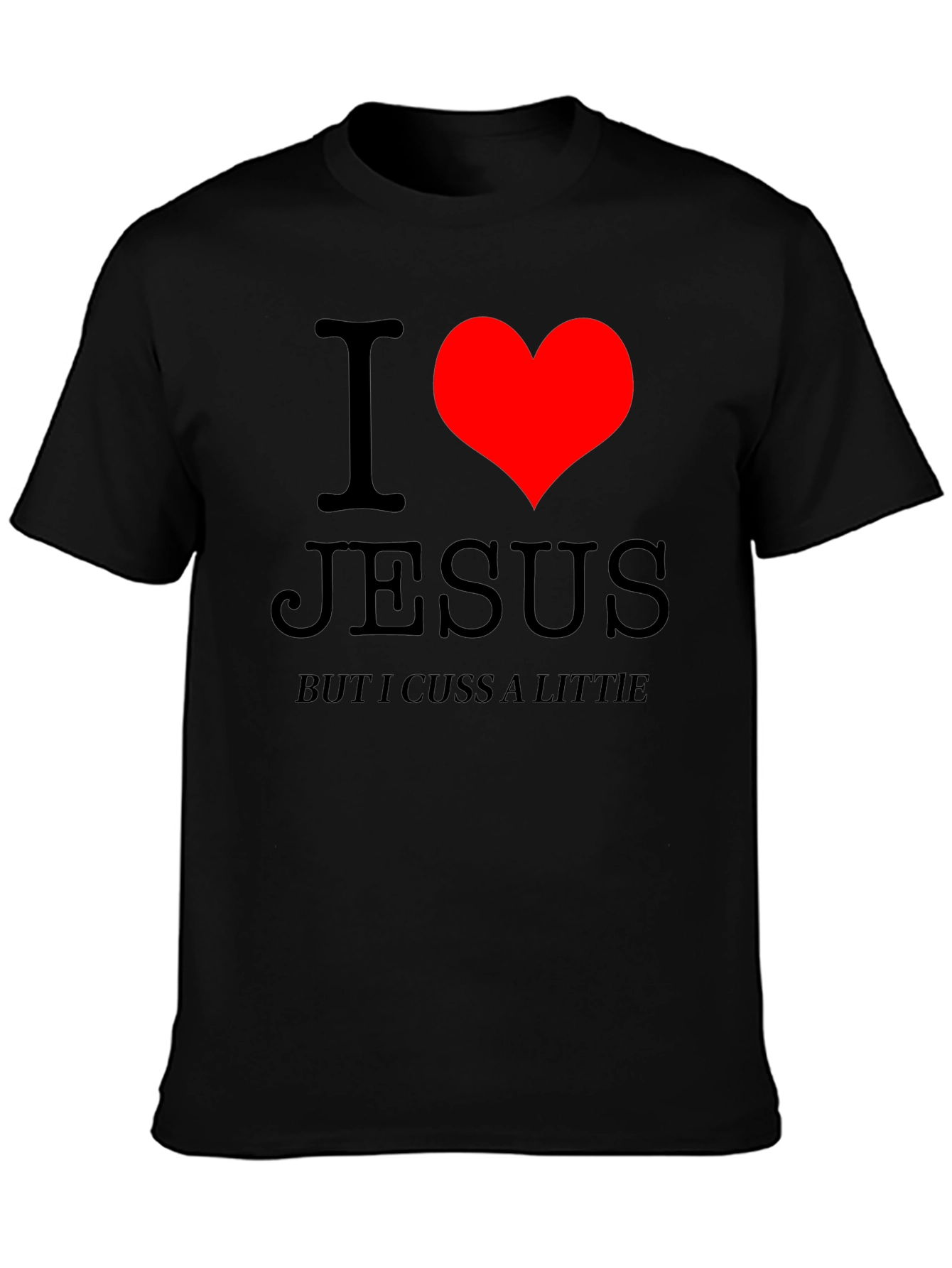 I Heart Jesus Graphic Tee - Cuss a Little