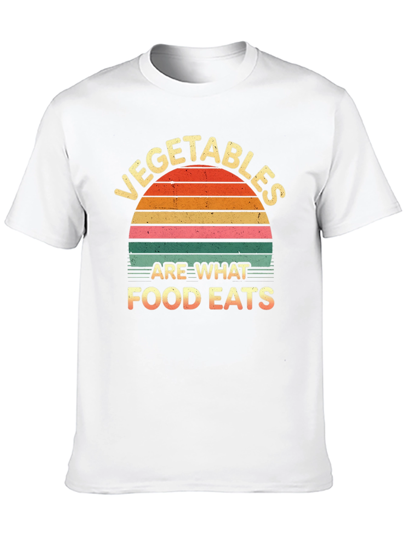 Vegetables Are What Food Eats T-Shirt