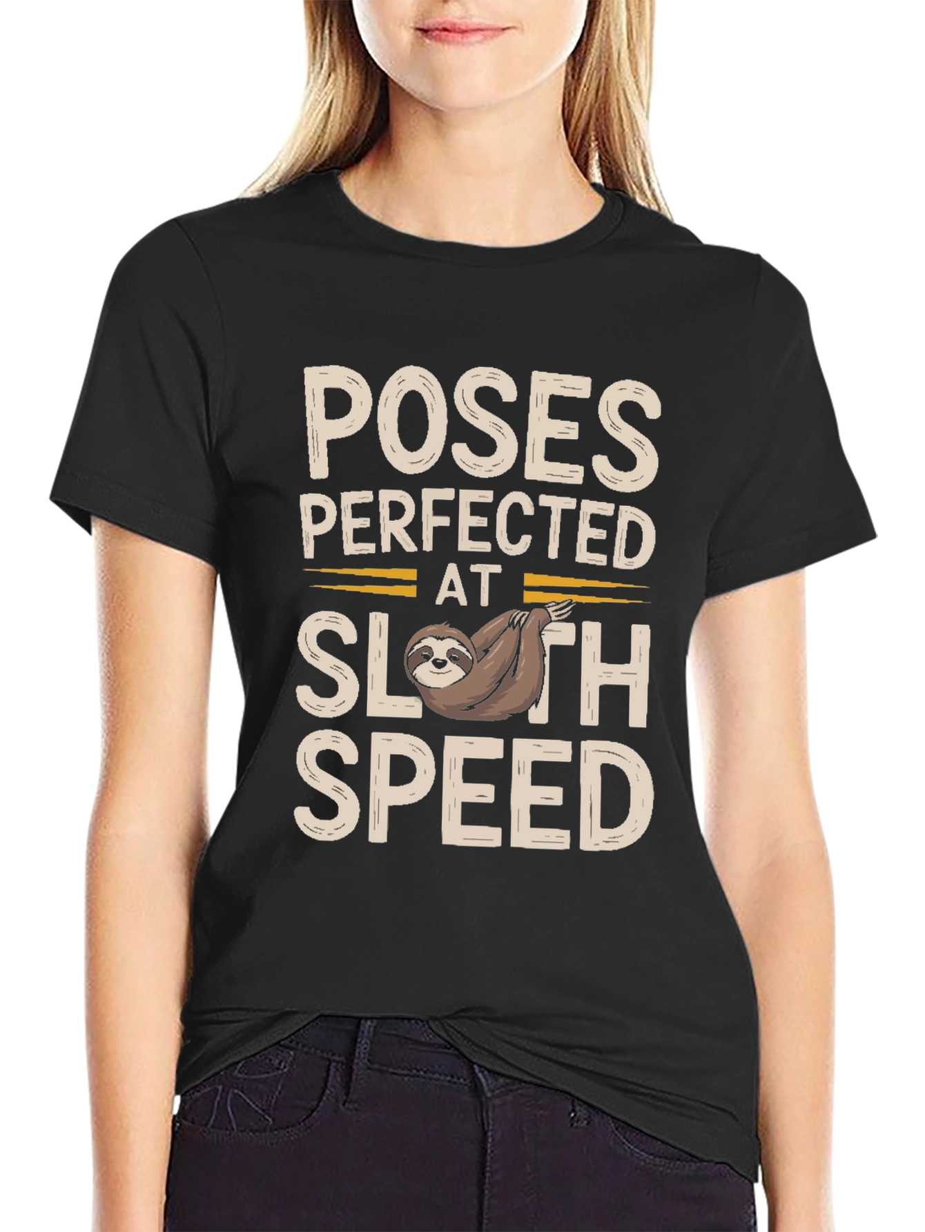 Poses Perfected Sloth Speed T-Shirt