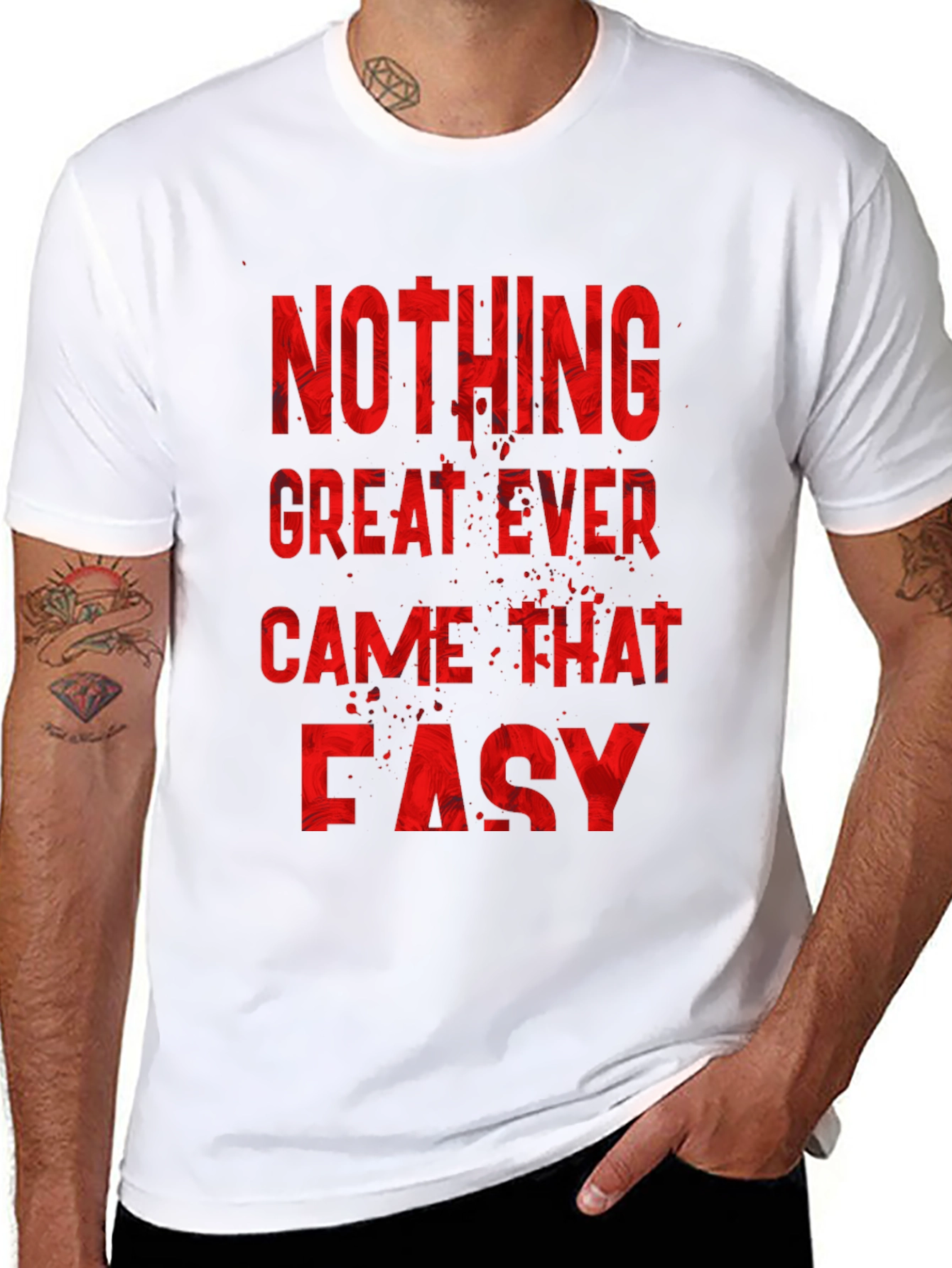 Nothing Great Ever Came Easy Mens T-Shirt