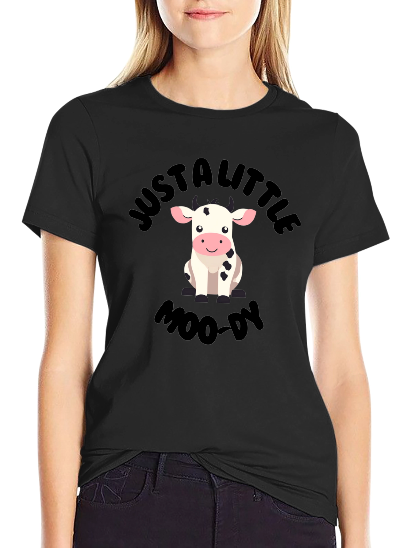 Just a Little Moo-dy Graphic T-Shirt