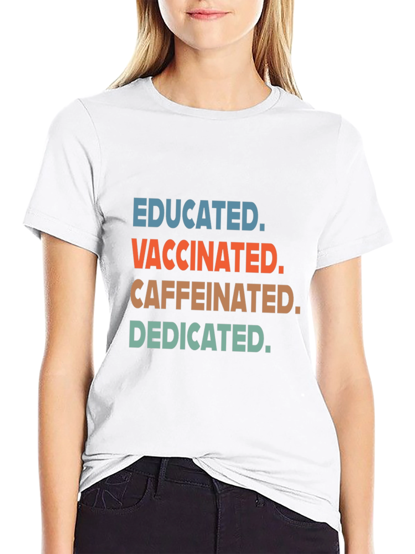 Educated Vaccinated Caffeinated Dedicated Tee