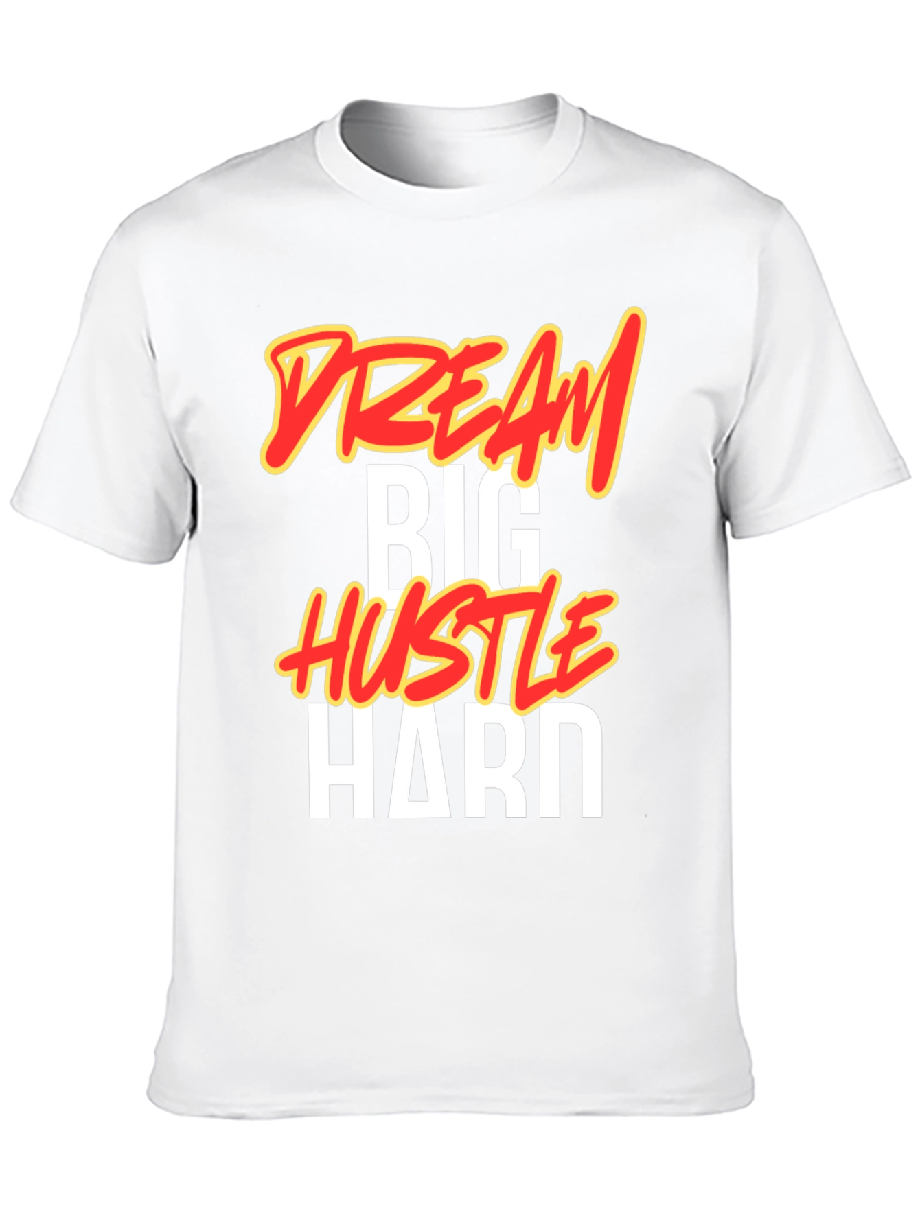 Dream Big Hustle Hard Black T-Shirt