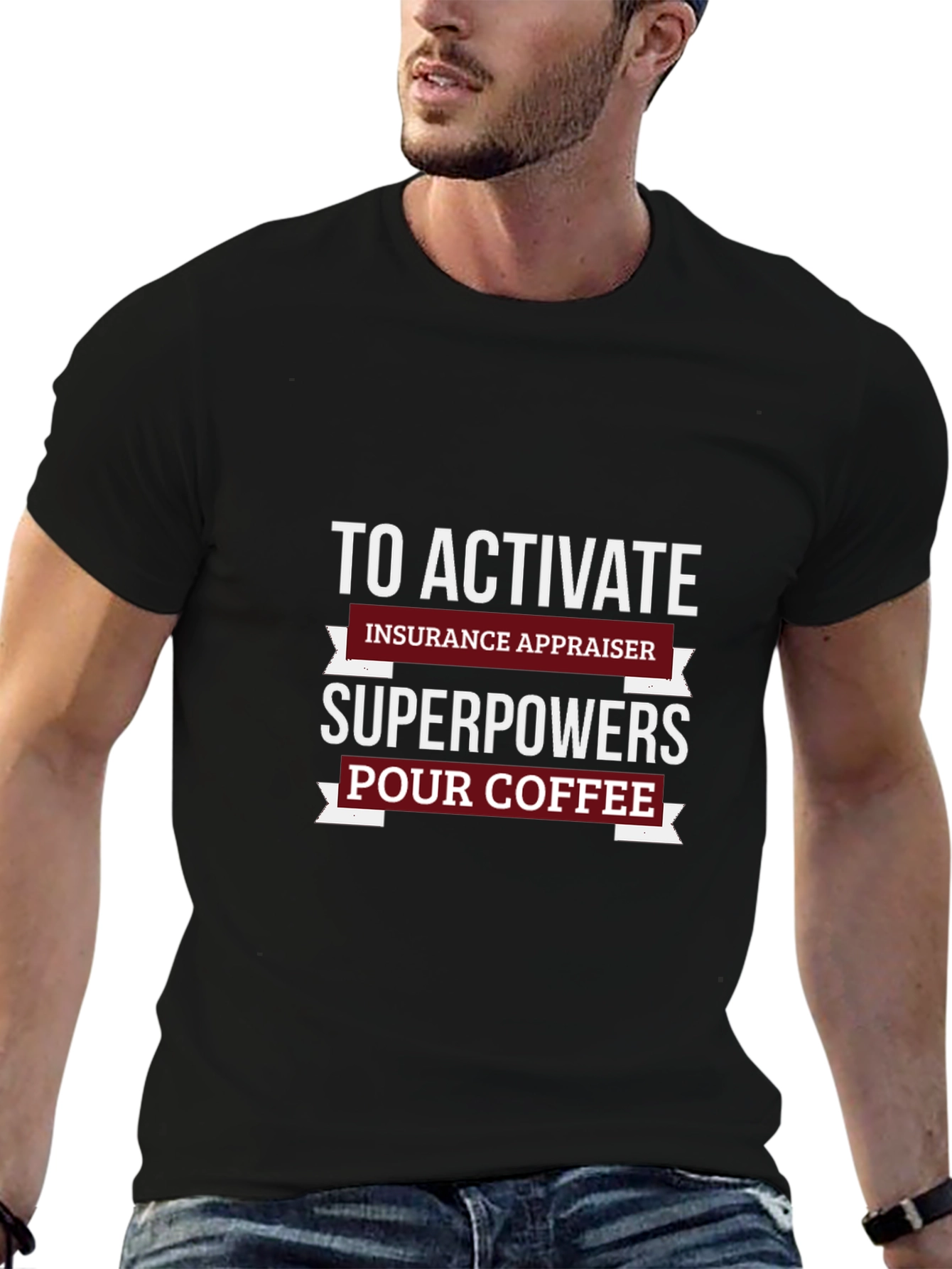Insurance Appraiser Superpowers Coffee T-Shirt