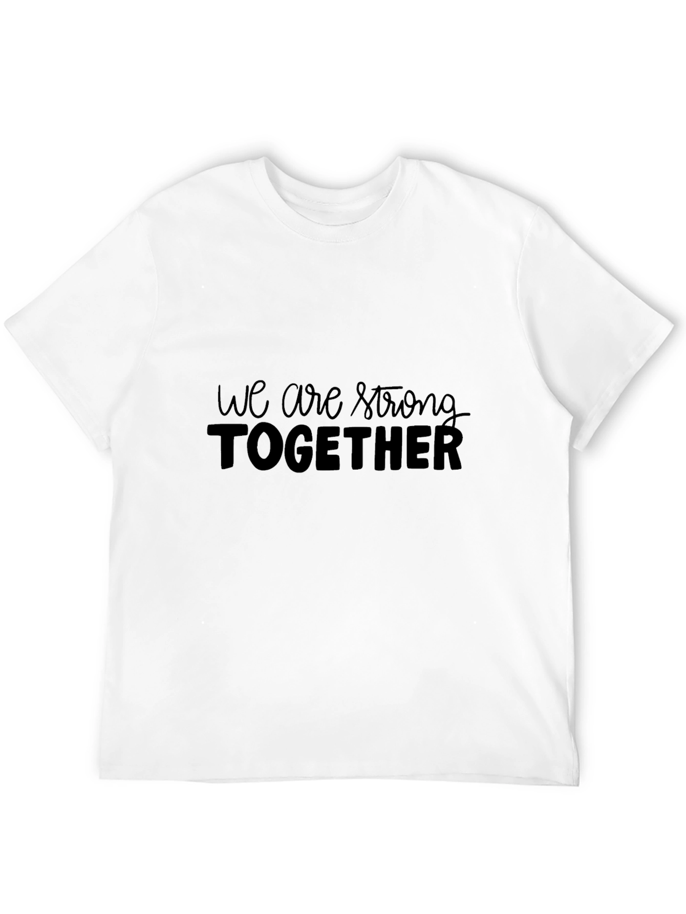 We Are Strong Together Black Graphic Tee