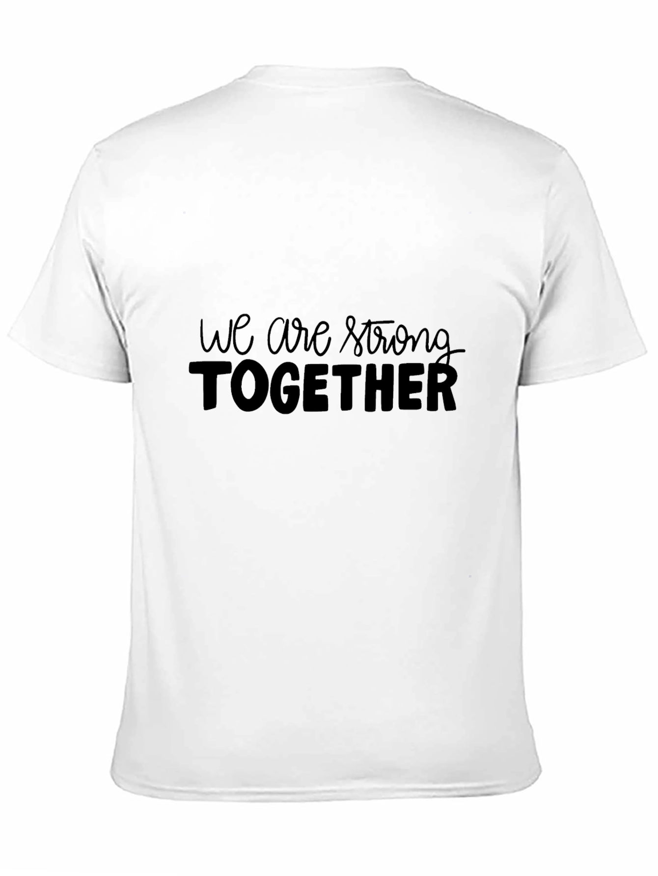 We Are Strong Together Black Graphic Tee