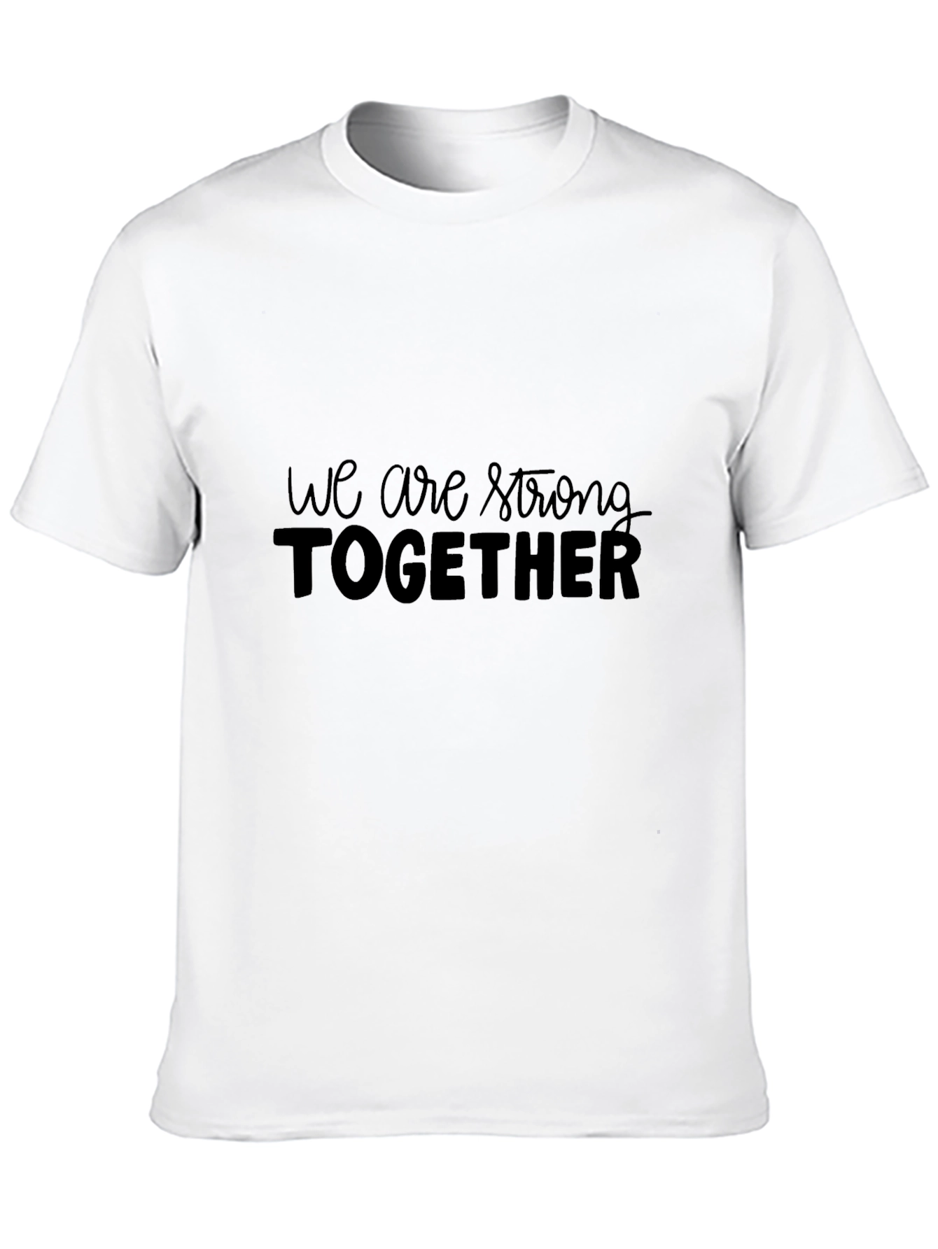 We Are Strong Together Black Graphic Tee