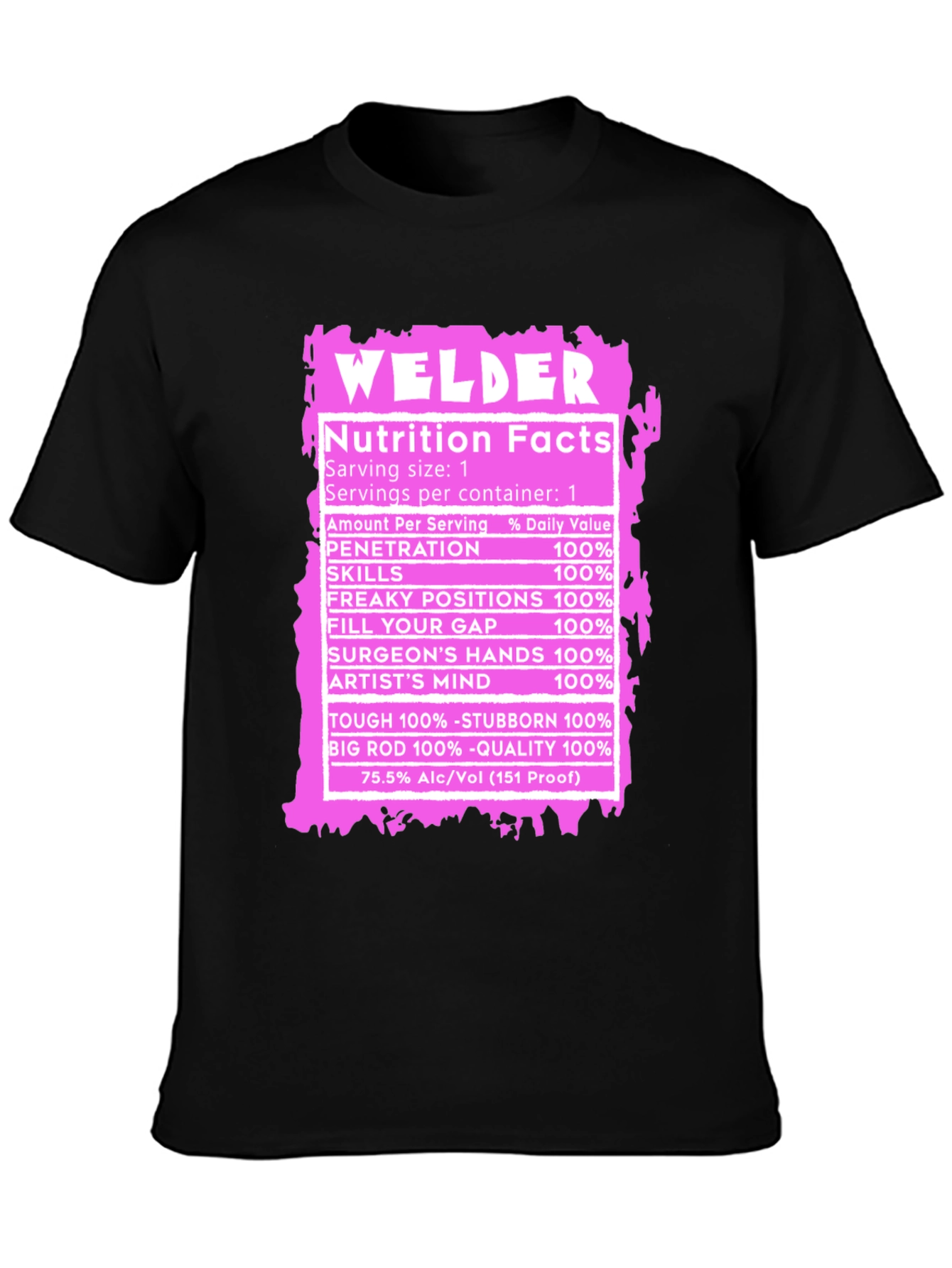 Welder Nutrition Facts Funny T-Shirt