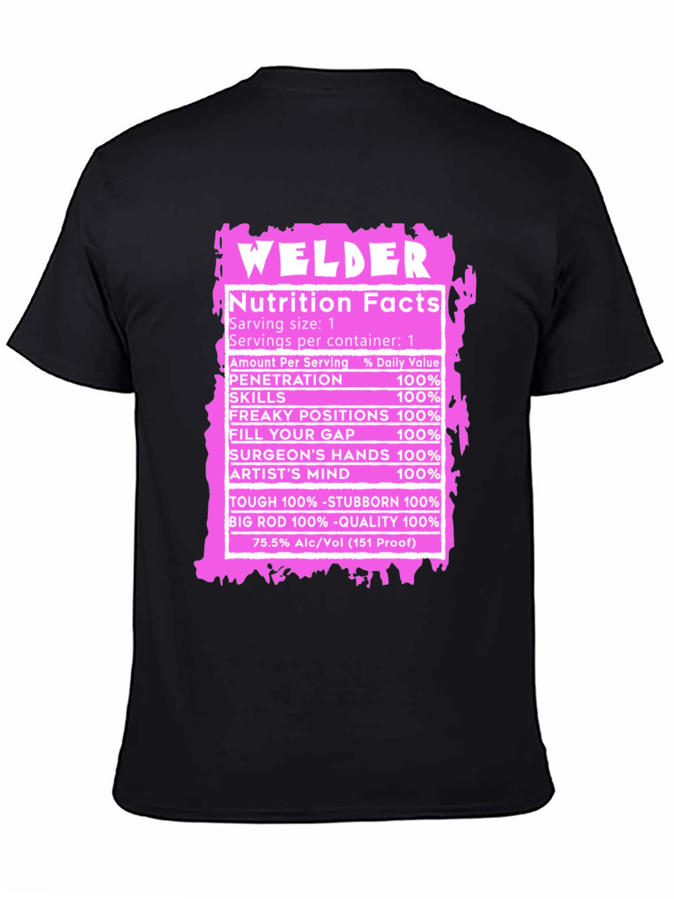 Welder Nutrition Facts Funny T-Shirt
