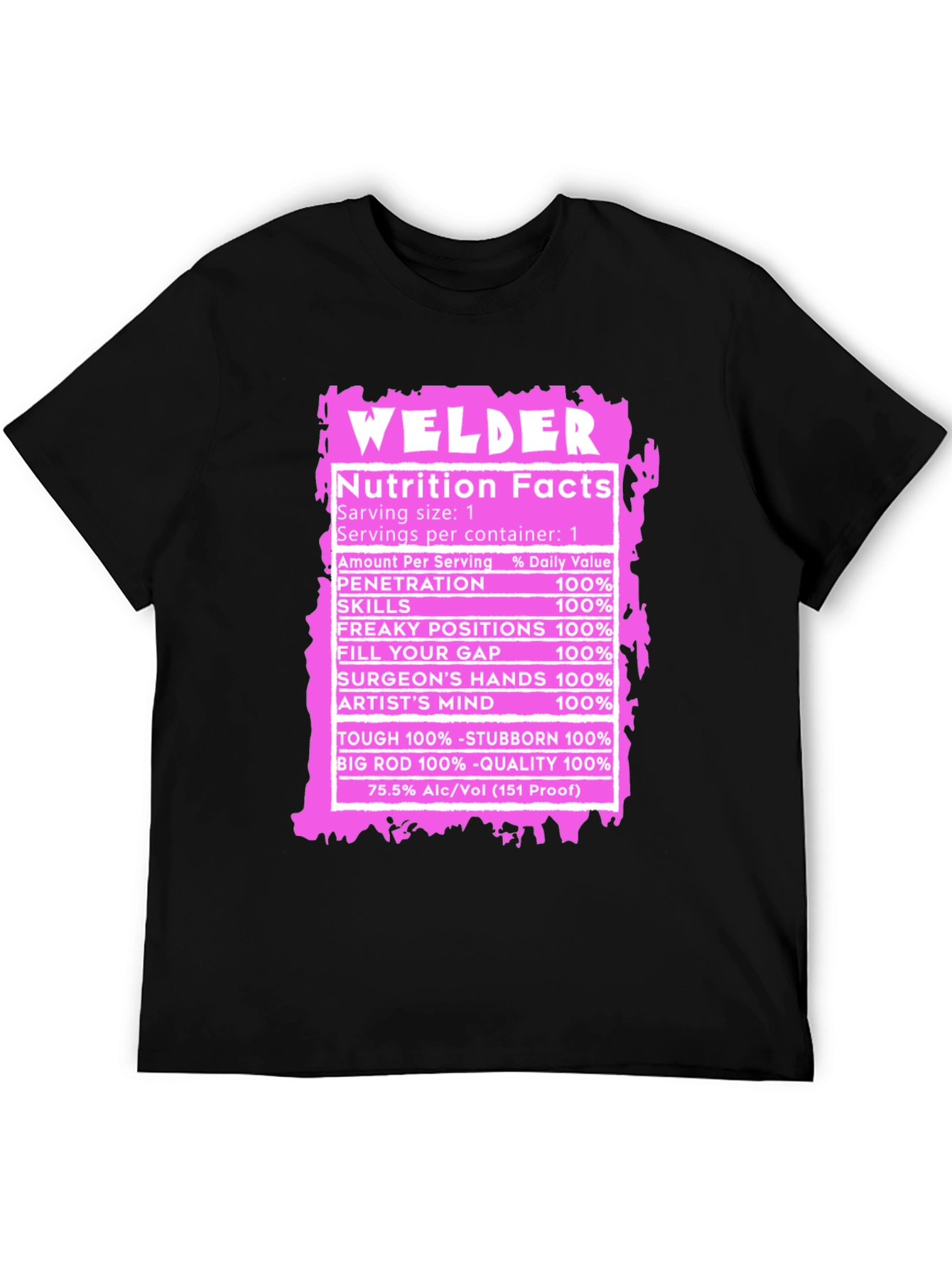 Welder Nutrition Facts Funny T-Shirt