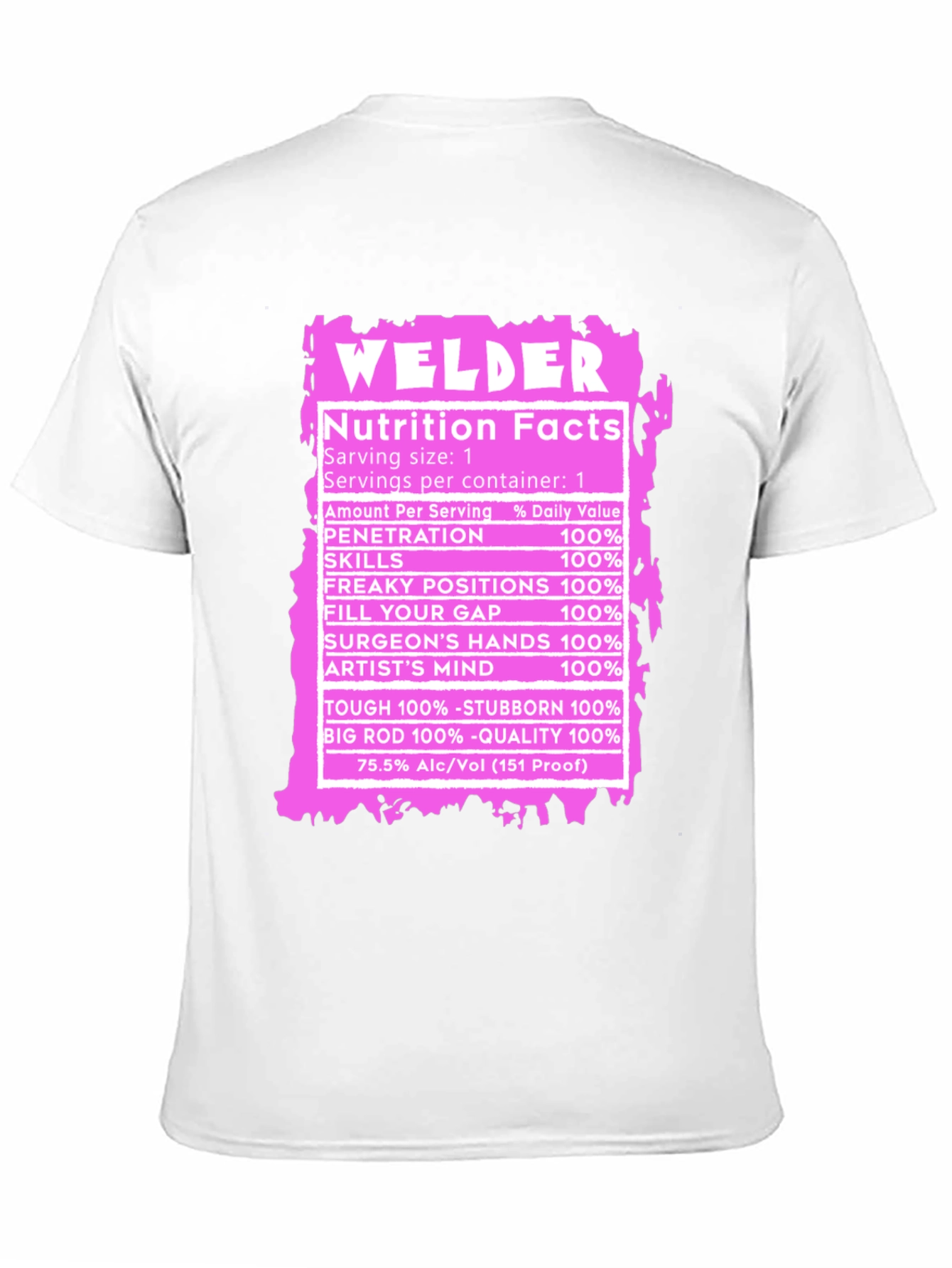 Welder Nutrition Facts Funny T-Shirt