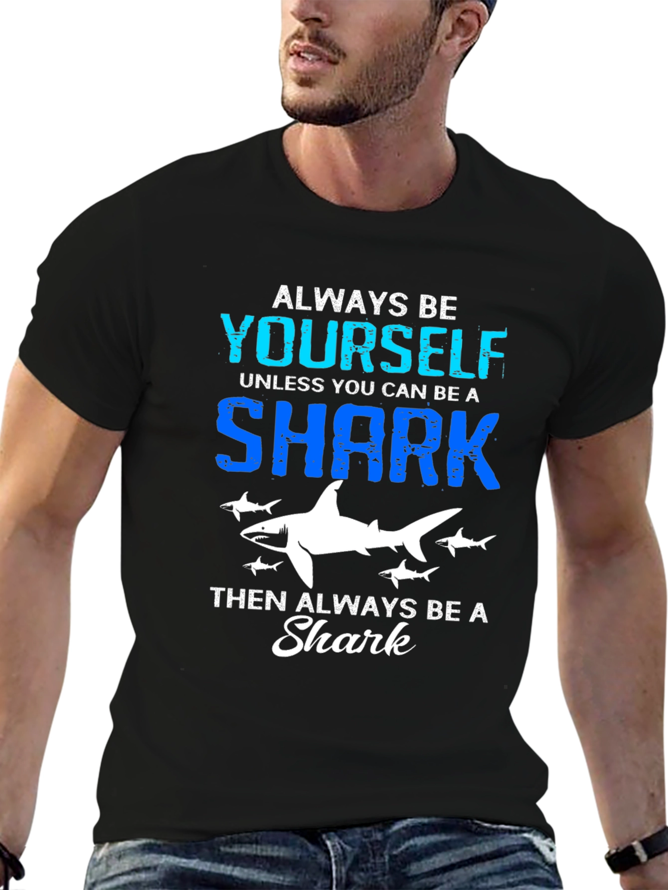 Always Be Yourself Shark Graphic T-Shirt