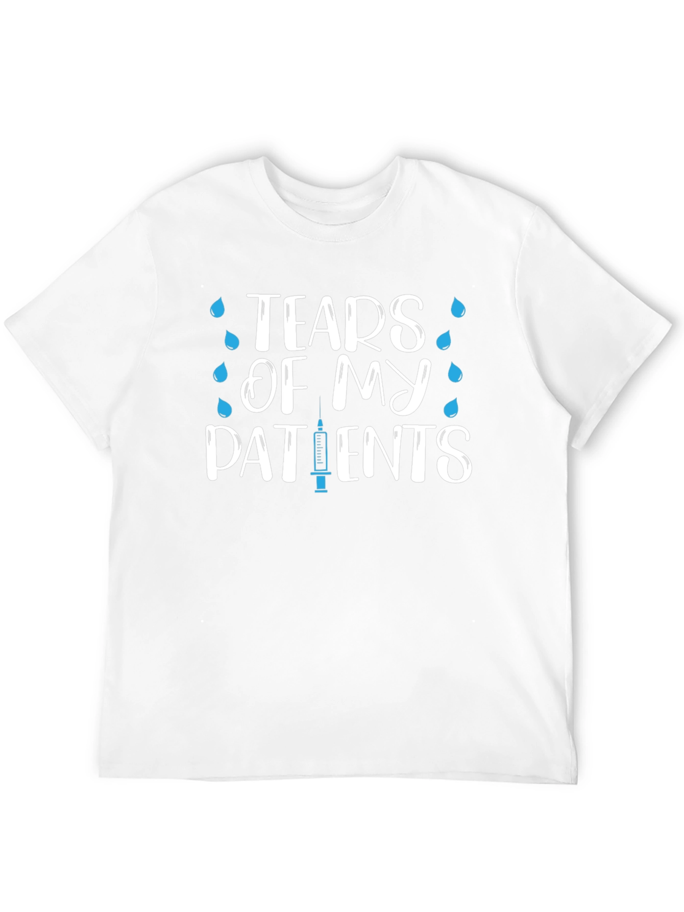 Tears Of My Patients Nurse T-Shirt