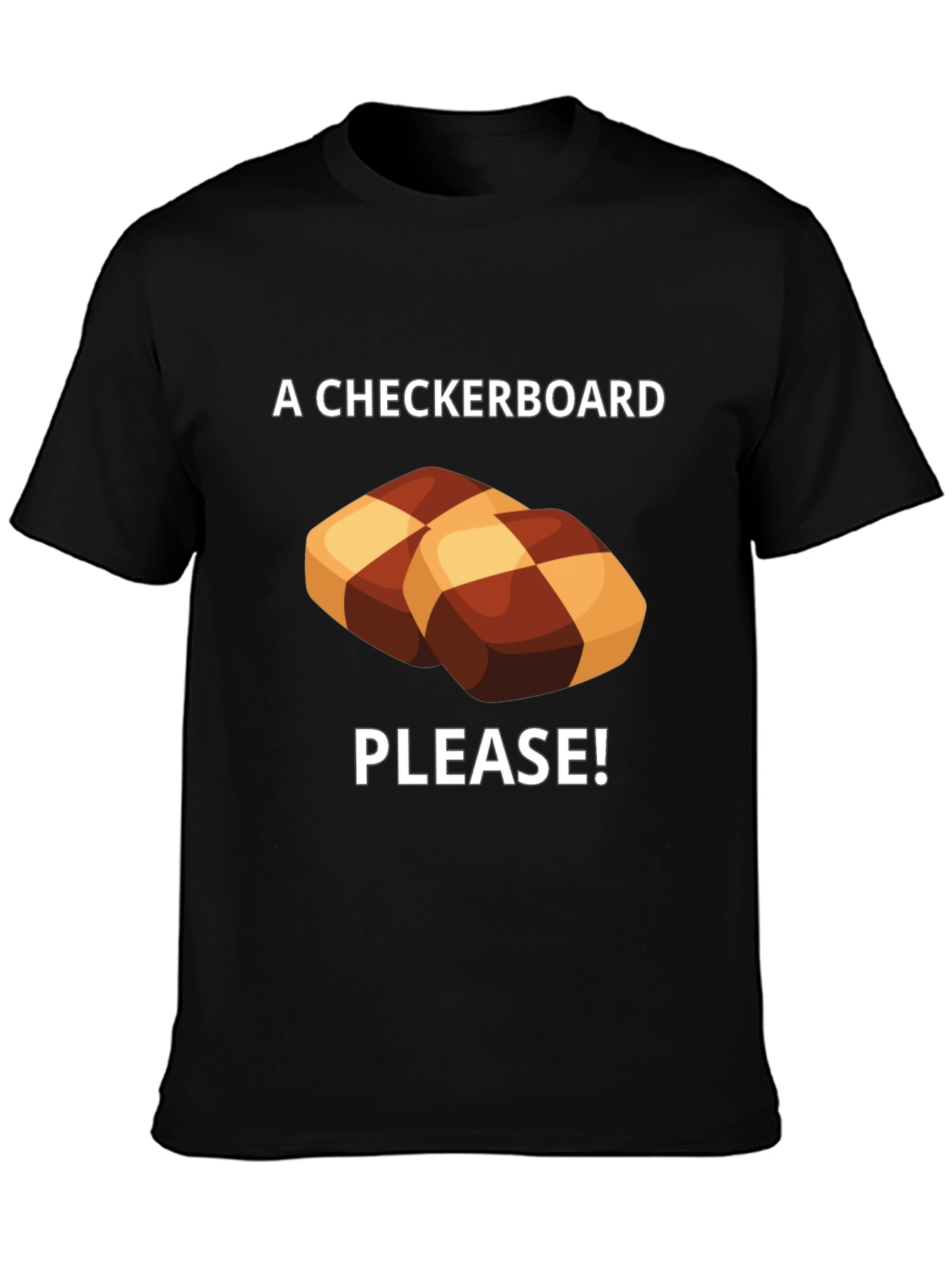 Checkerboard Cookie Please! Graphic Tee