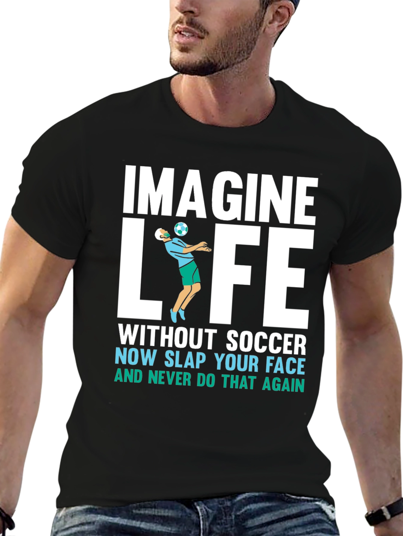 Imagine Life Without Soccer T-Shirt