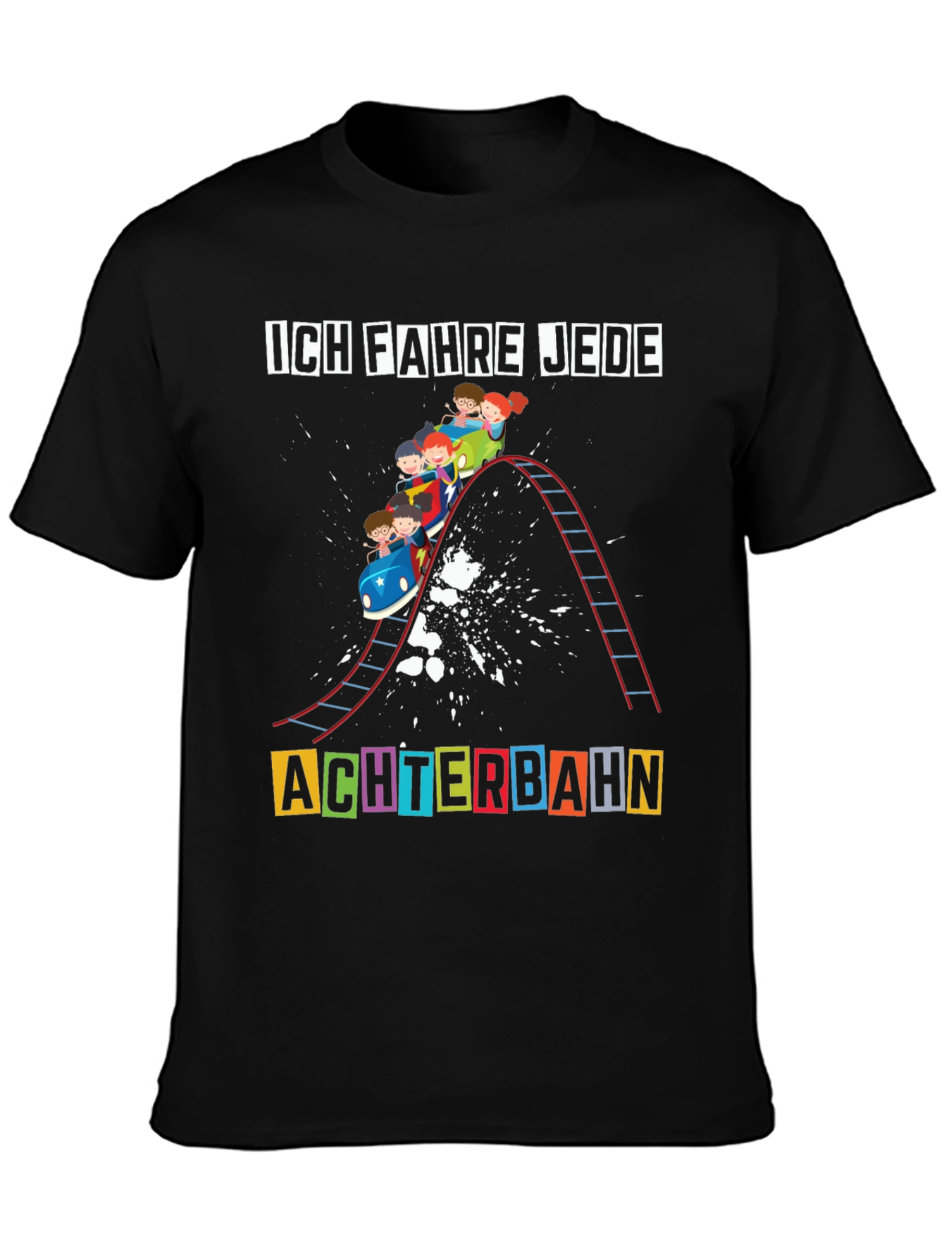 Ich Fahre Jede Achterbahn Rollercoaster Tee