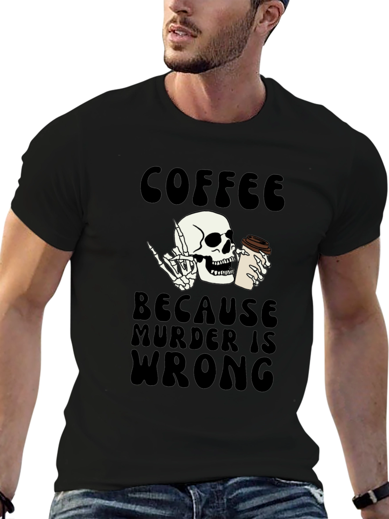 Coffee Because Murder Is Wrong T-Shirt