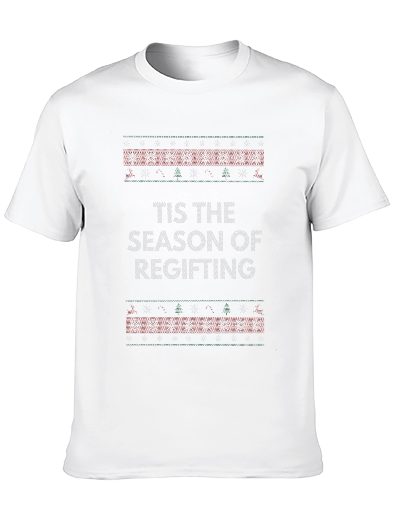 Tis The Season Regifting Novelty T-Shirt
