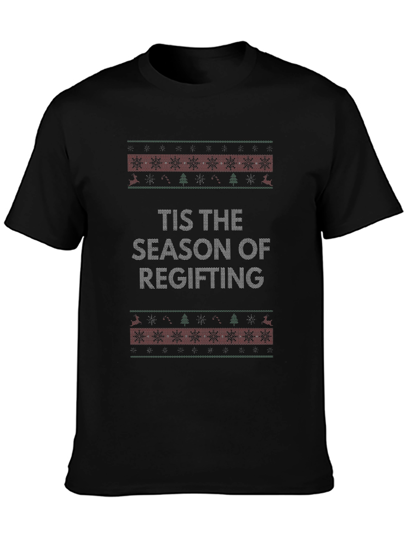 Tis The Season Regifting Novelty T-Shirt