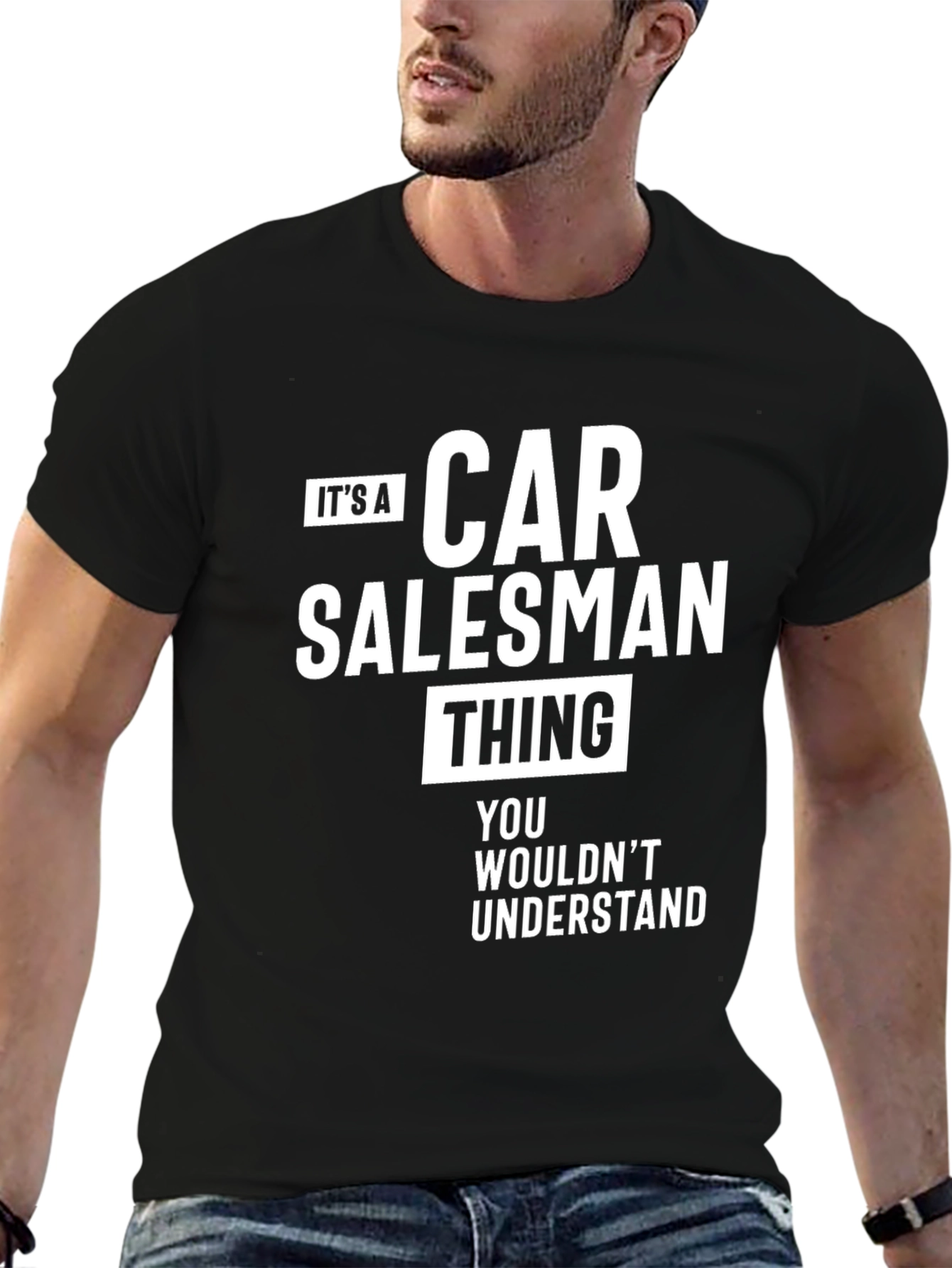 Its a Car Salesman Thing T-Shirt
