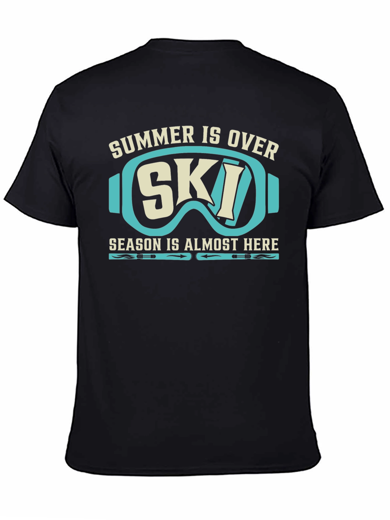 Summer is Over Ski Season T-Shirt