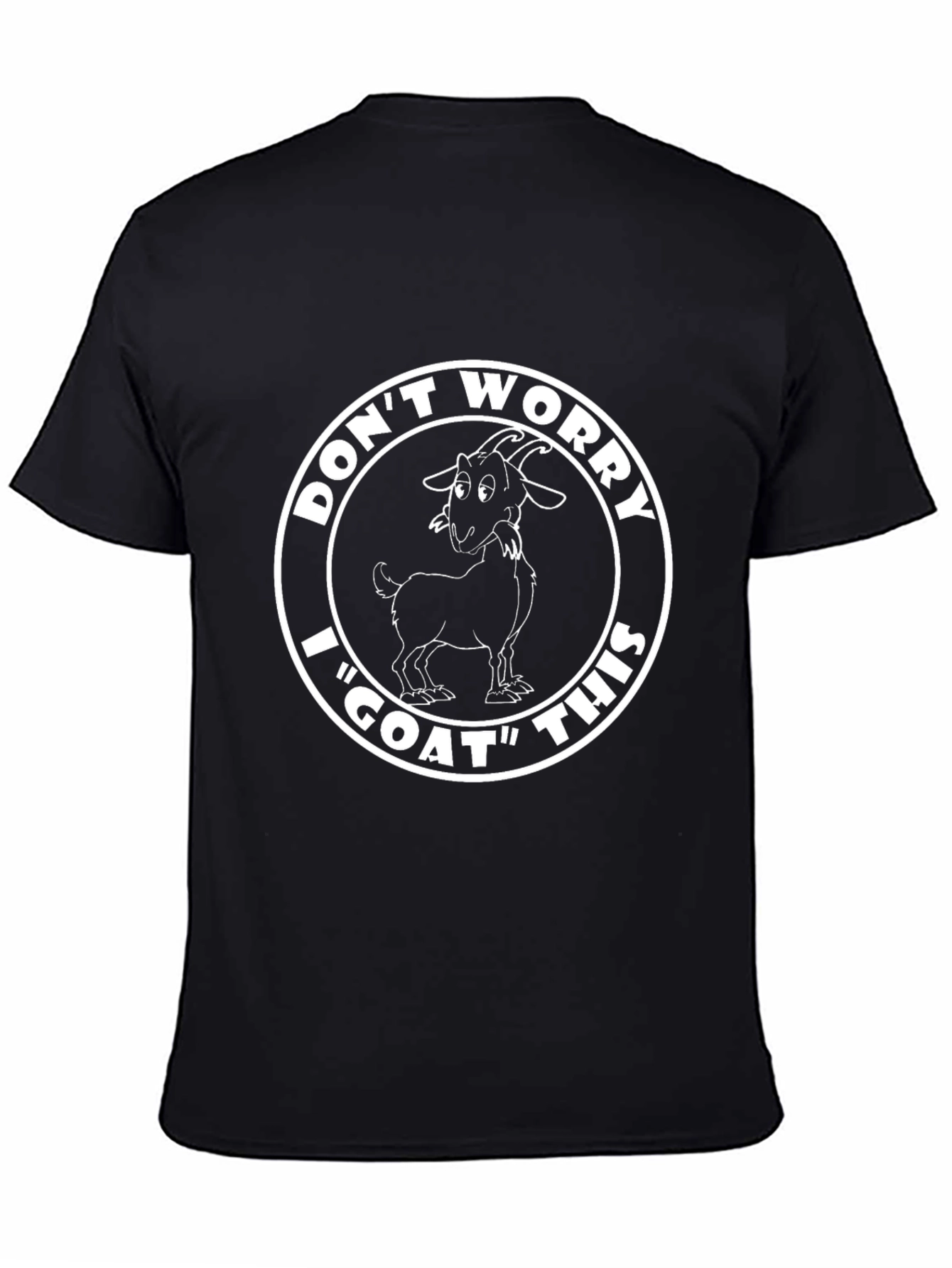 Dont Worry I Goat This T-Shirt