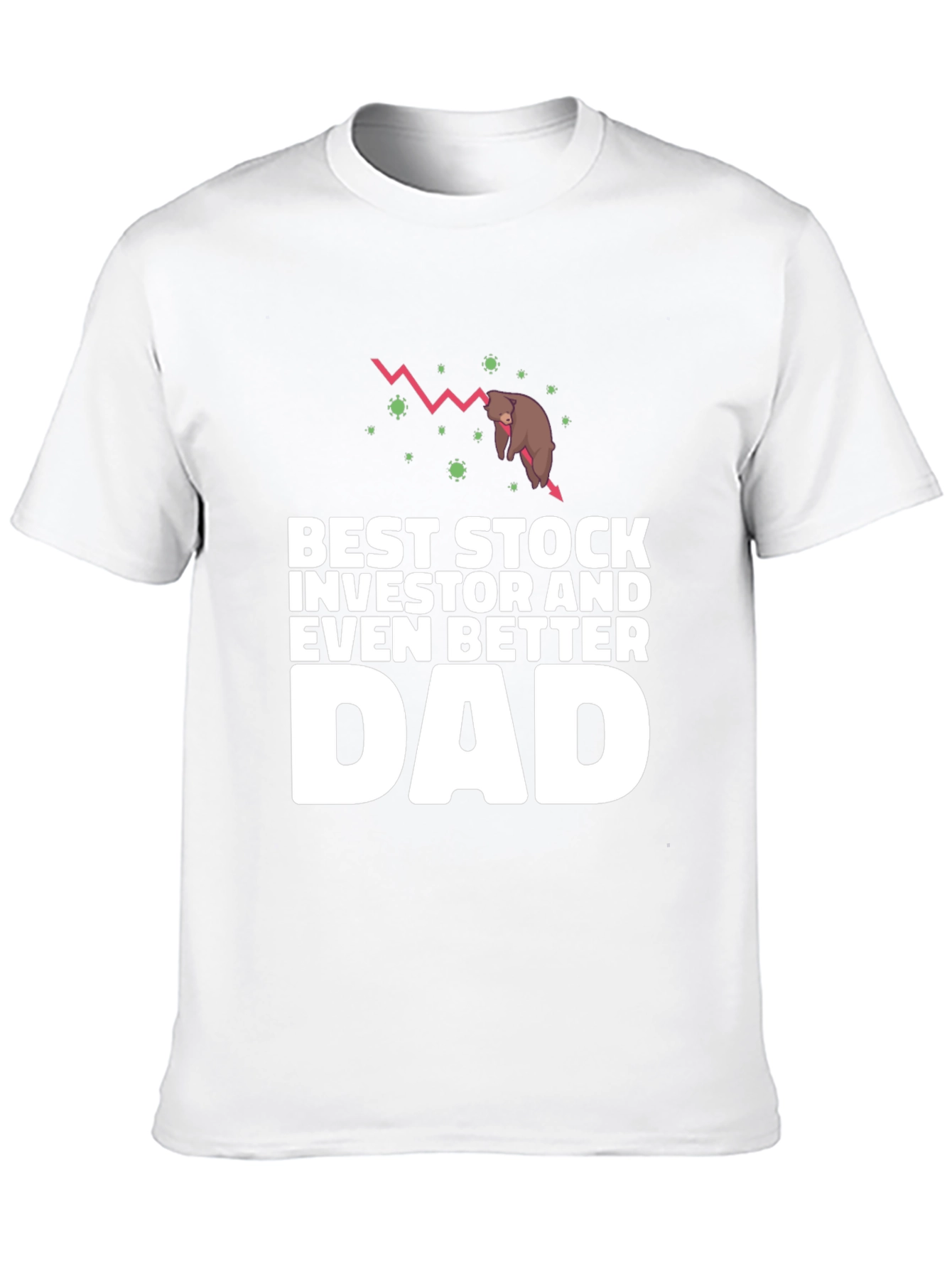 Best Stock Investor Dad T-Shirt