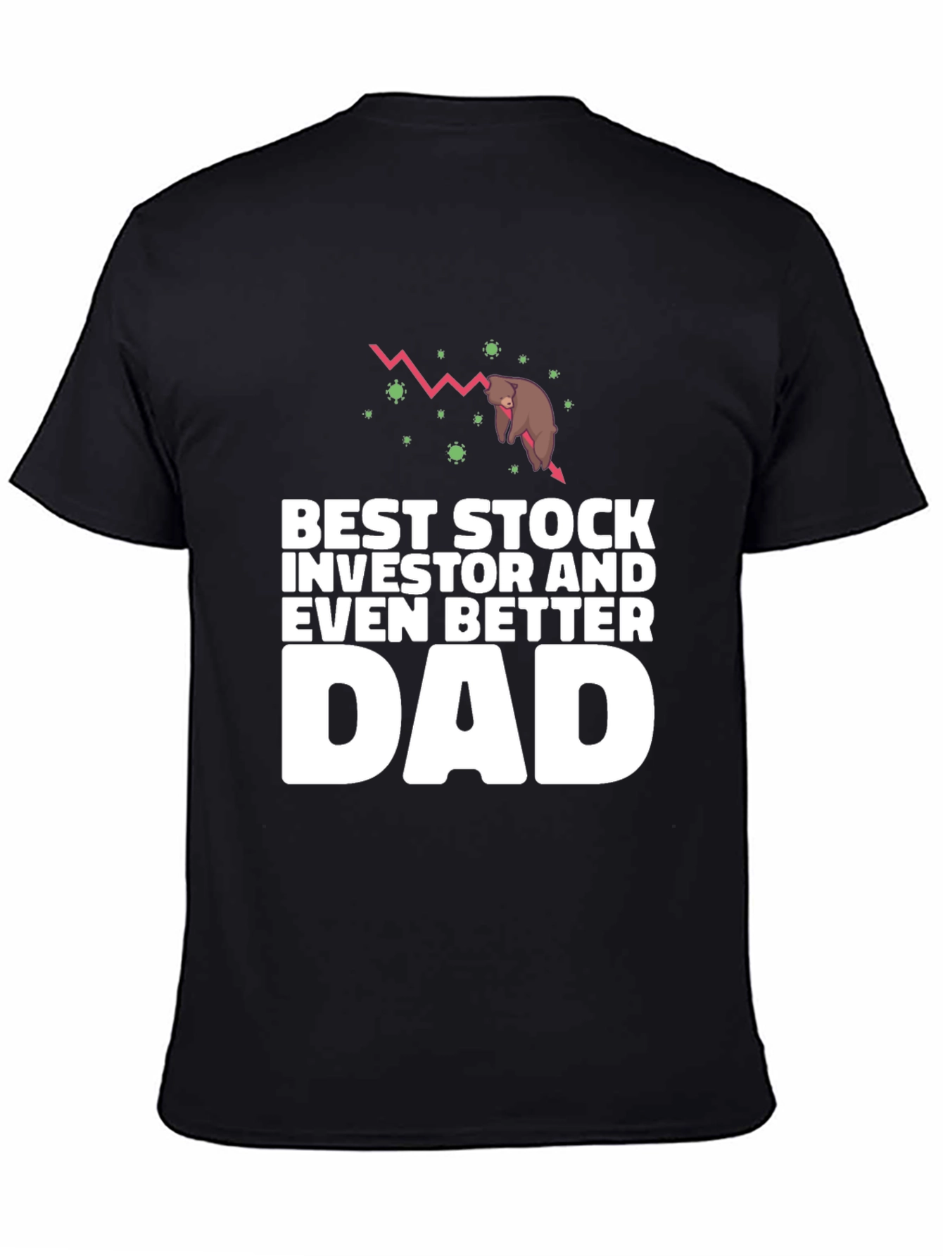 Best Stock Investor Dad T-Shirt
