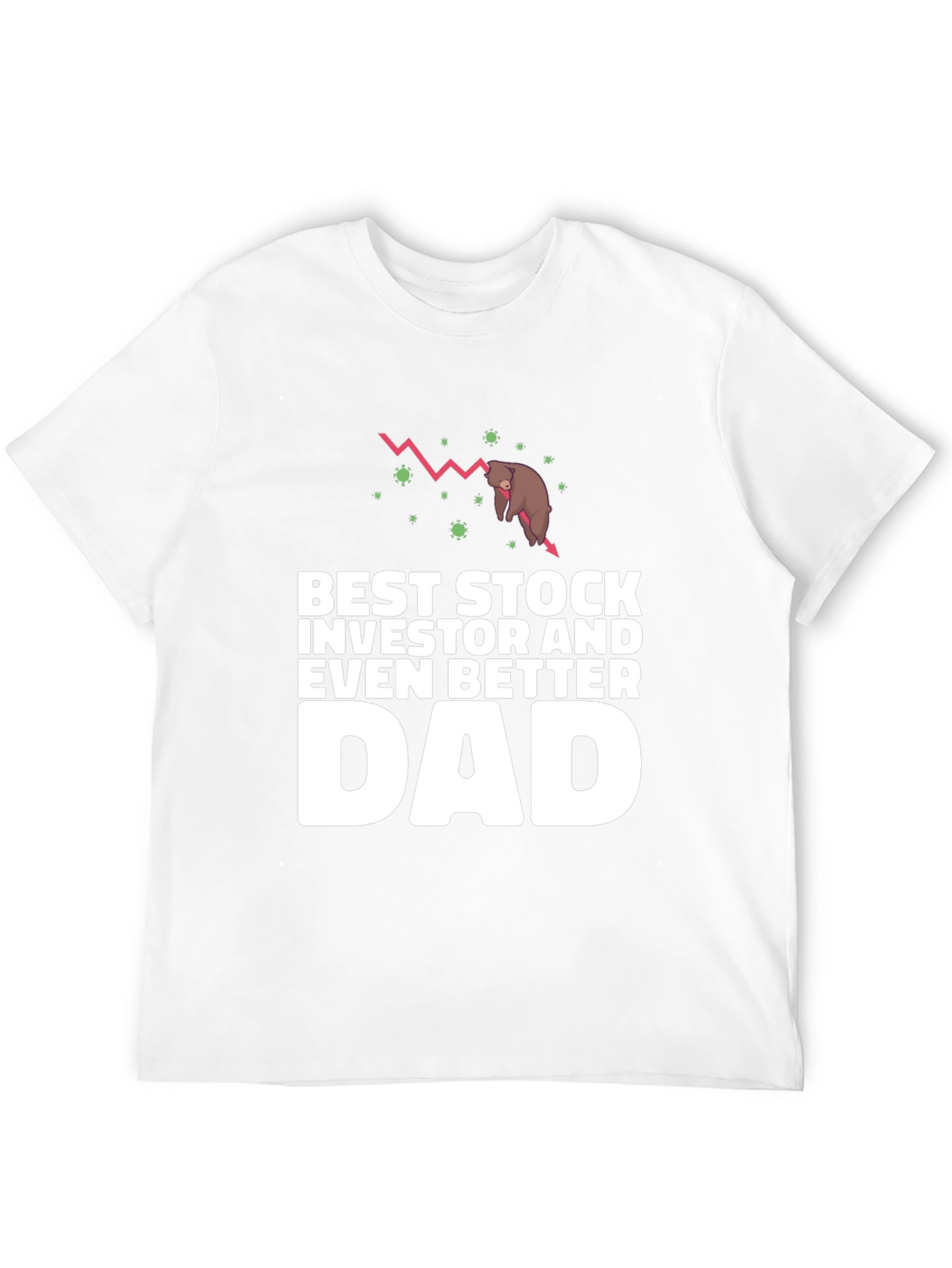 Best Stock Investor Dad T-Shirt