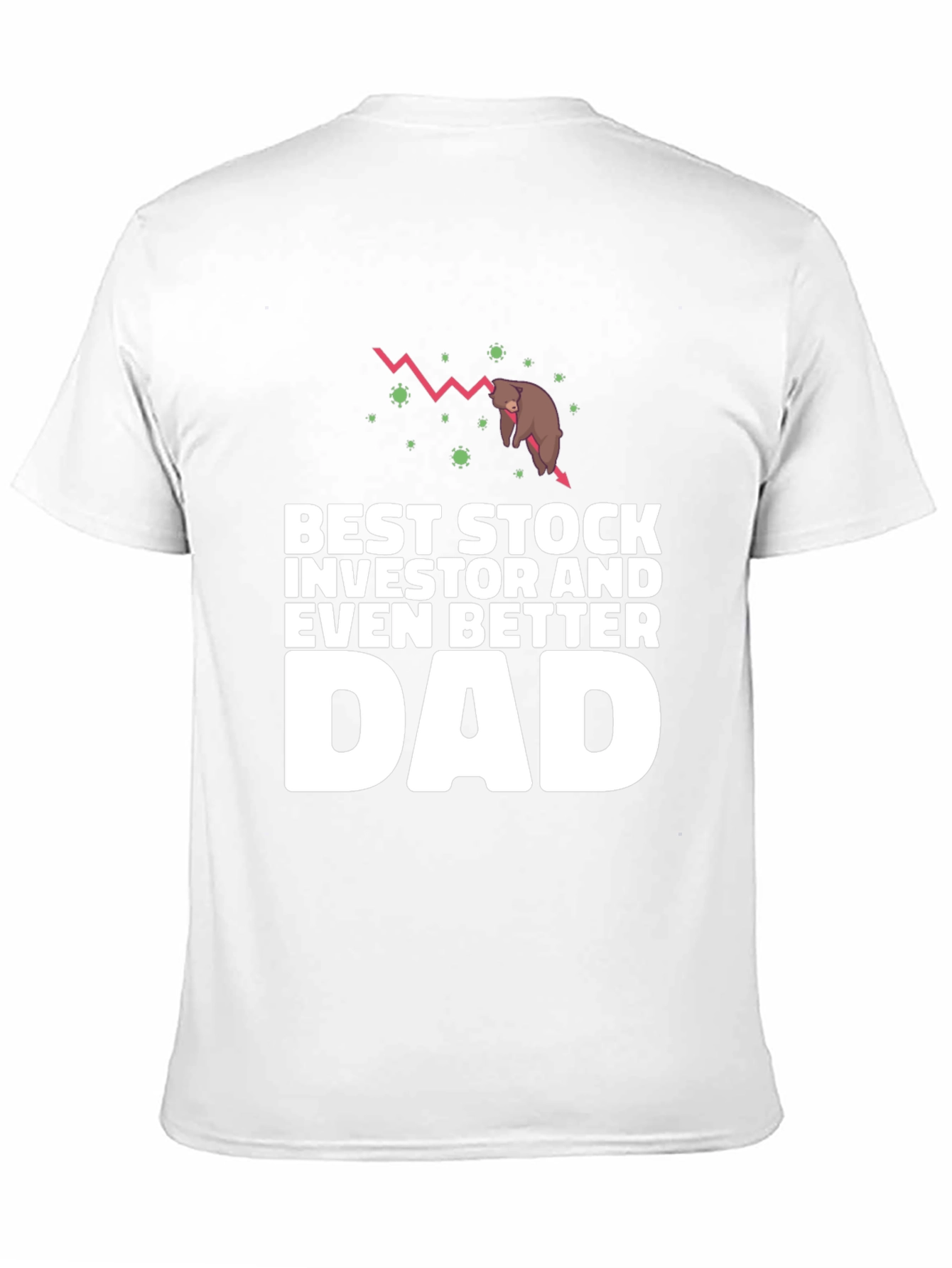 Best Stock Investor Dad T-Shirt