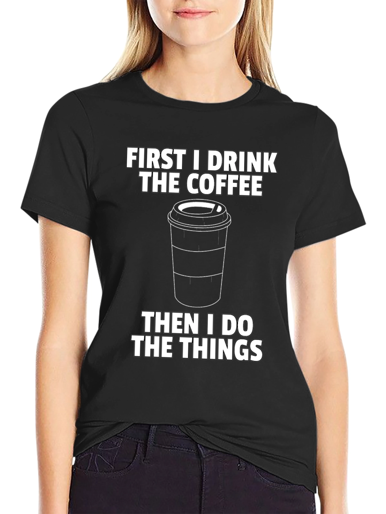 First Coffee Then Things Graphic Tee - Black