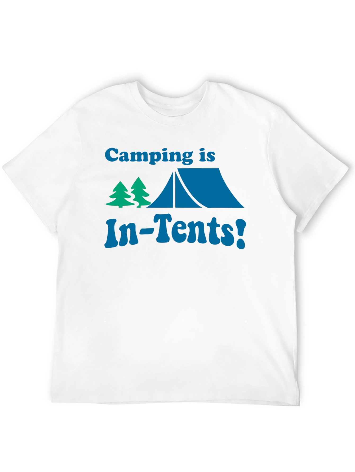Camping Is In-Tents! Funny Graphic Tee