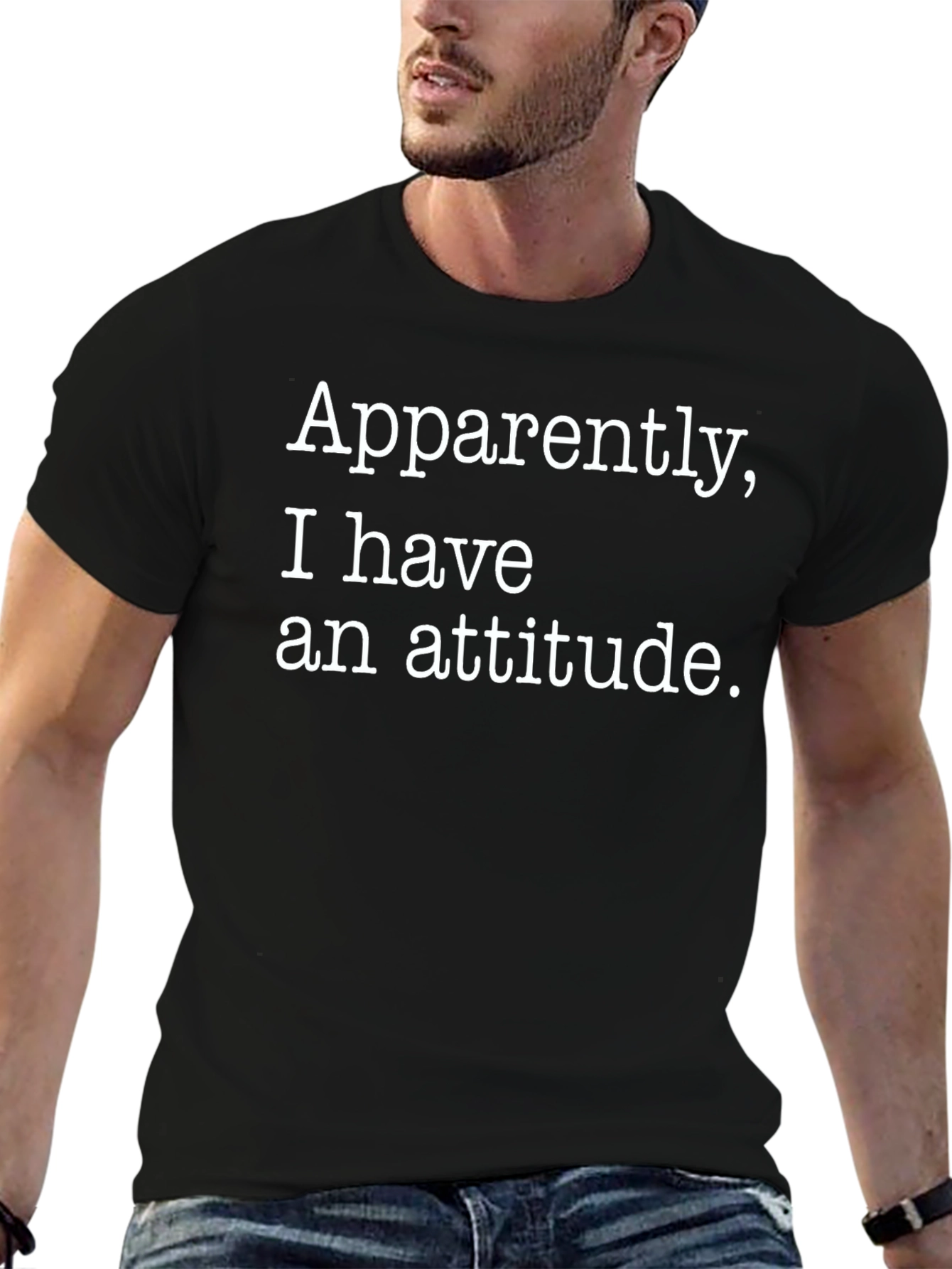 Funny Attitude T-Shirt - Apparently I Have An Attitude