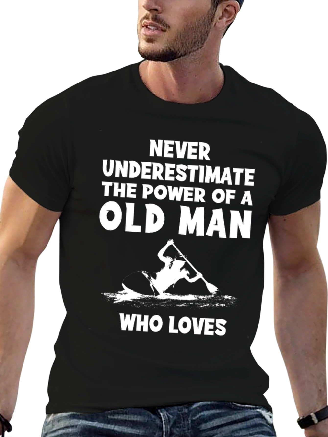 Never Underestimate Old Man Kayak T-Shirt