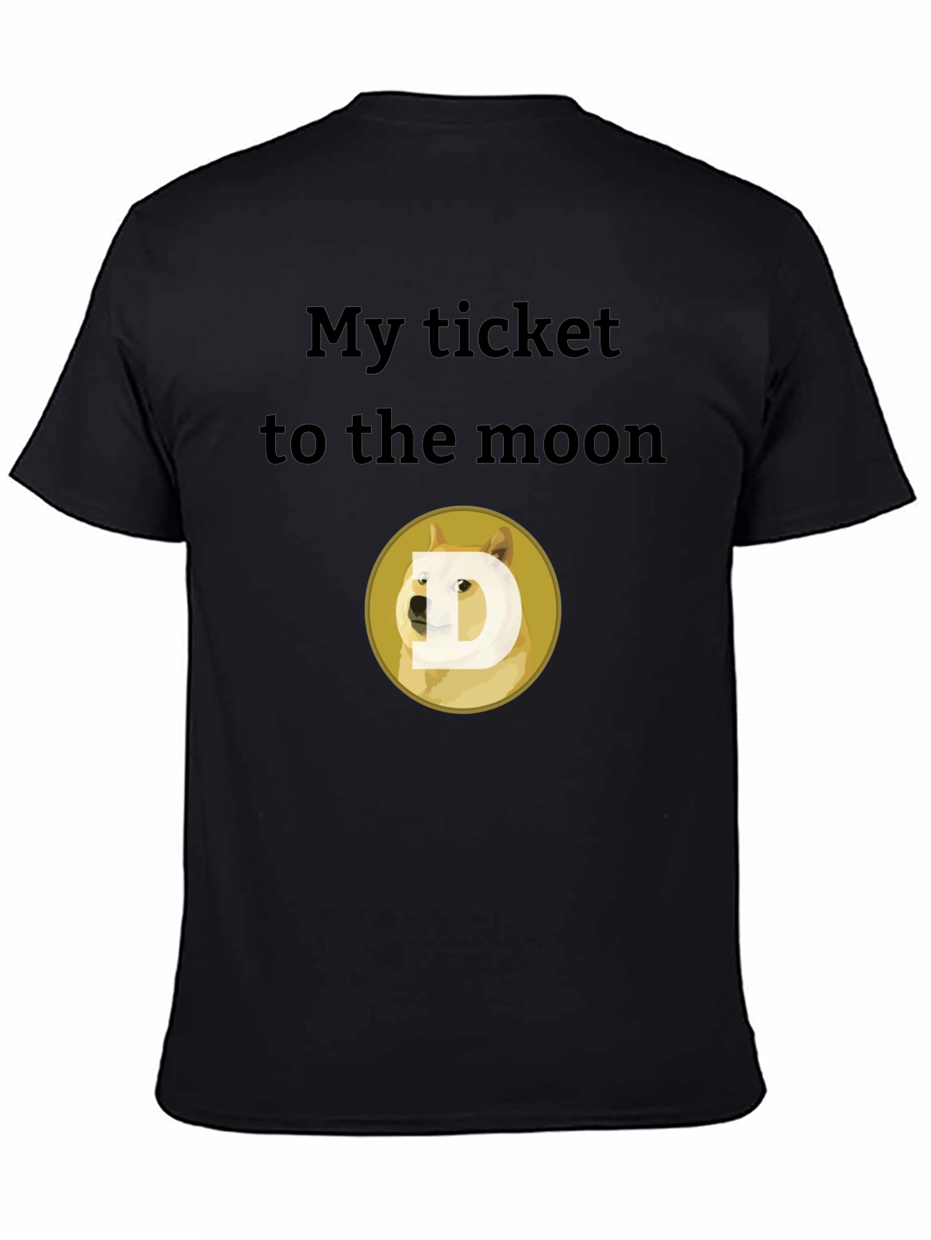 My Ticket to the Moon Dogecoin T-Shirt