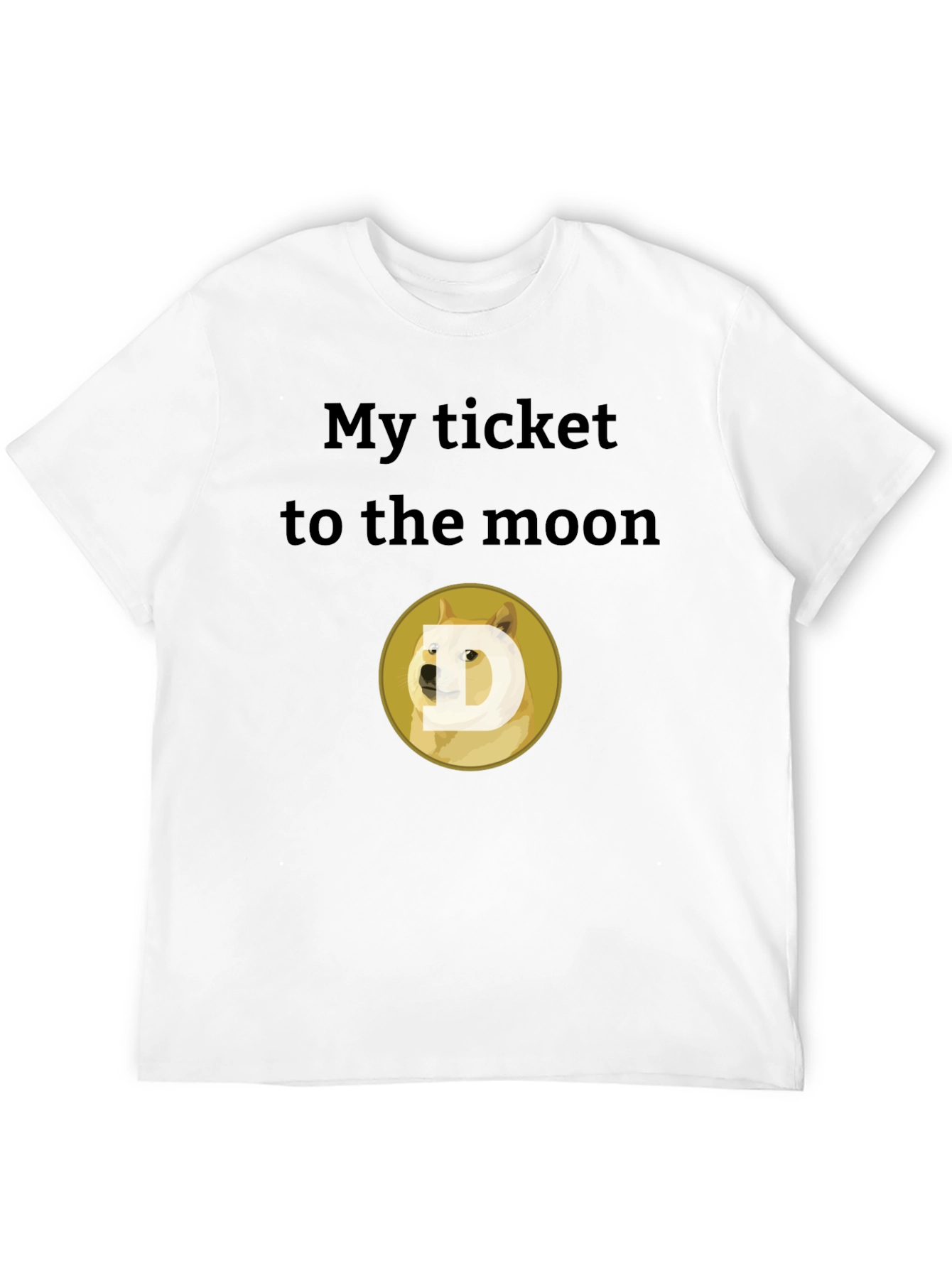 My Ticket to the Moon Dogecoin T-Shirt