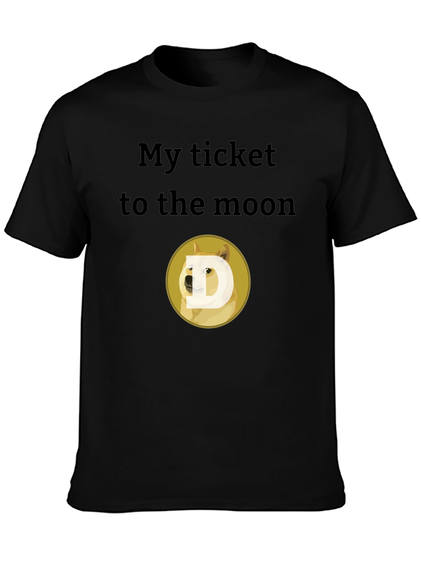 My Ticket to the Moon Dogecoin T-Shirt