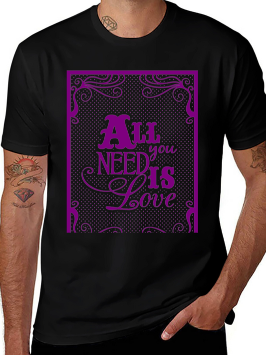 All You Need is Love Graphic Tee - Stylish Casual Wear