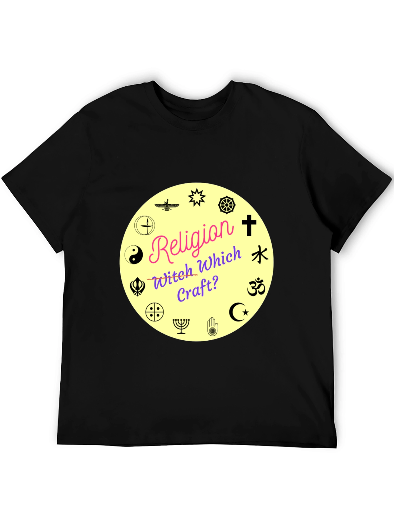 Religion Witch Craft? T-Shirt