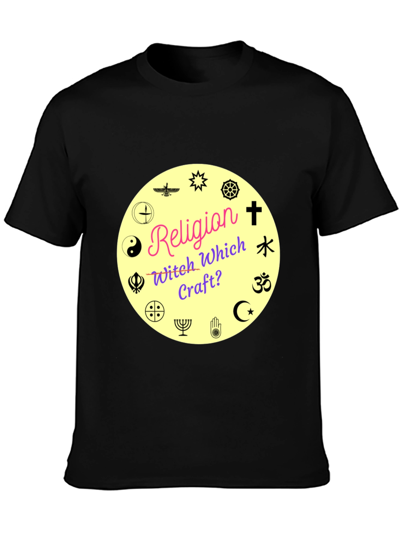Religion Witch Craft? T-Shirt