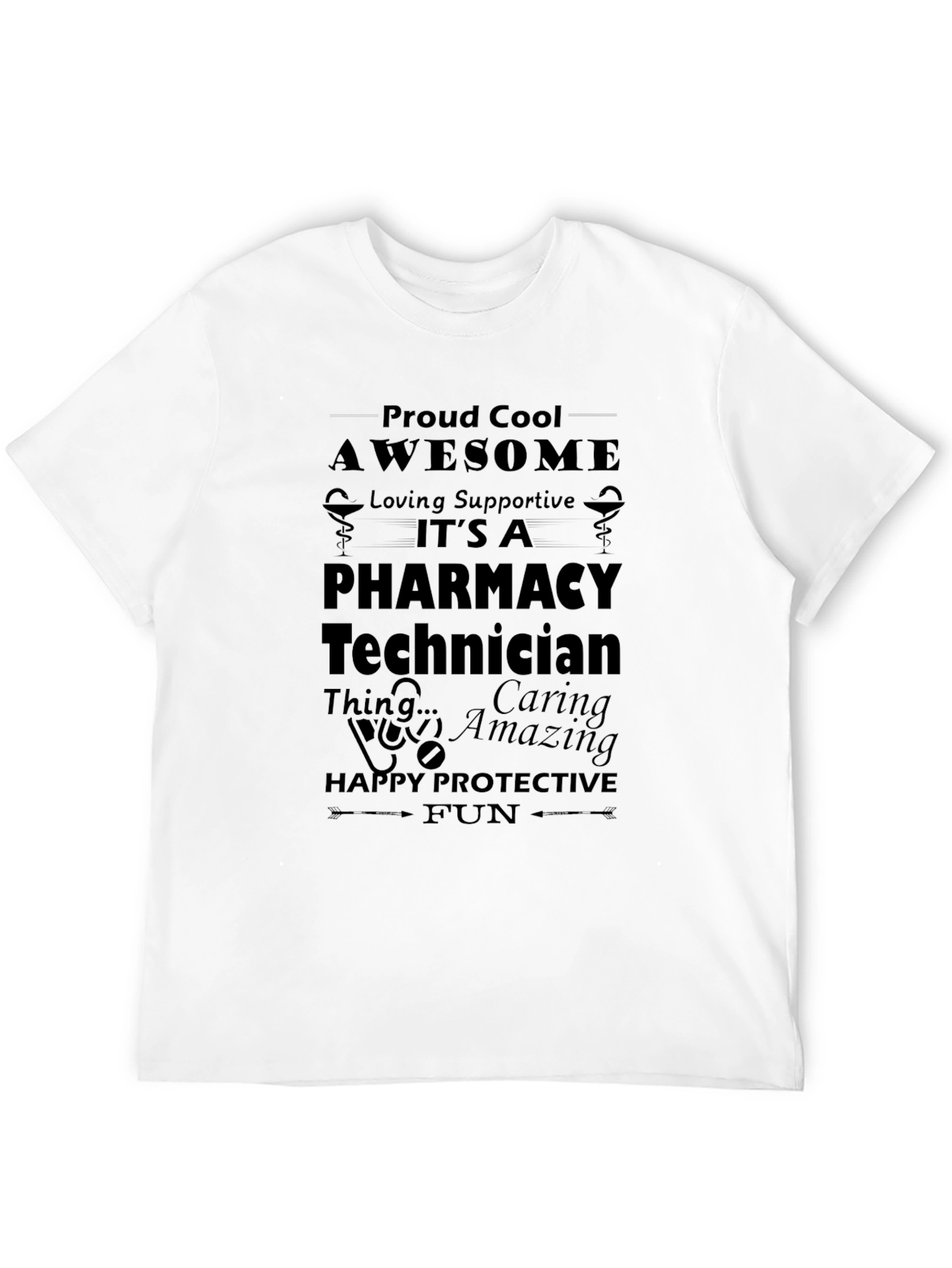 Pharmacy Technician T-Shirt - Proud Awesome Cool