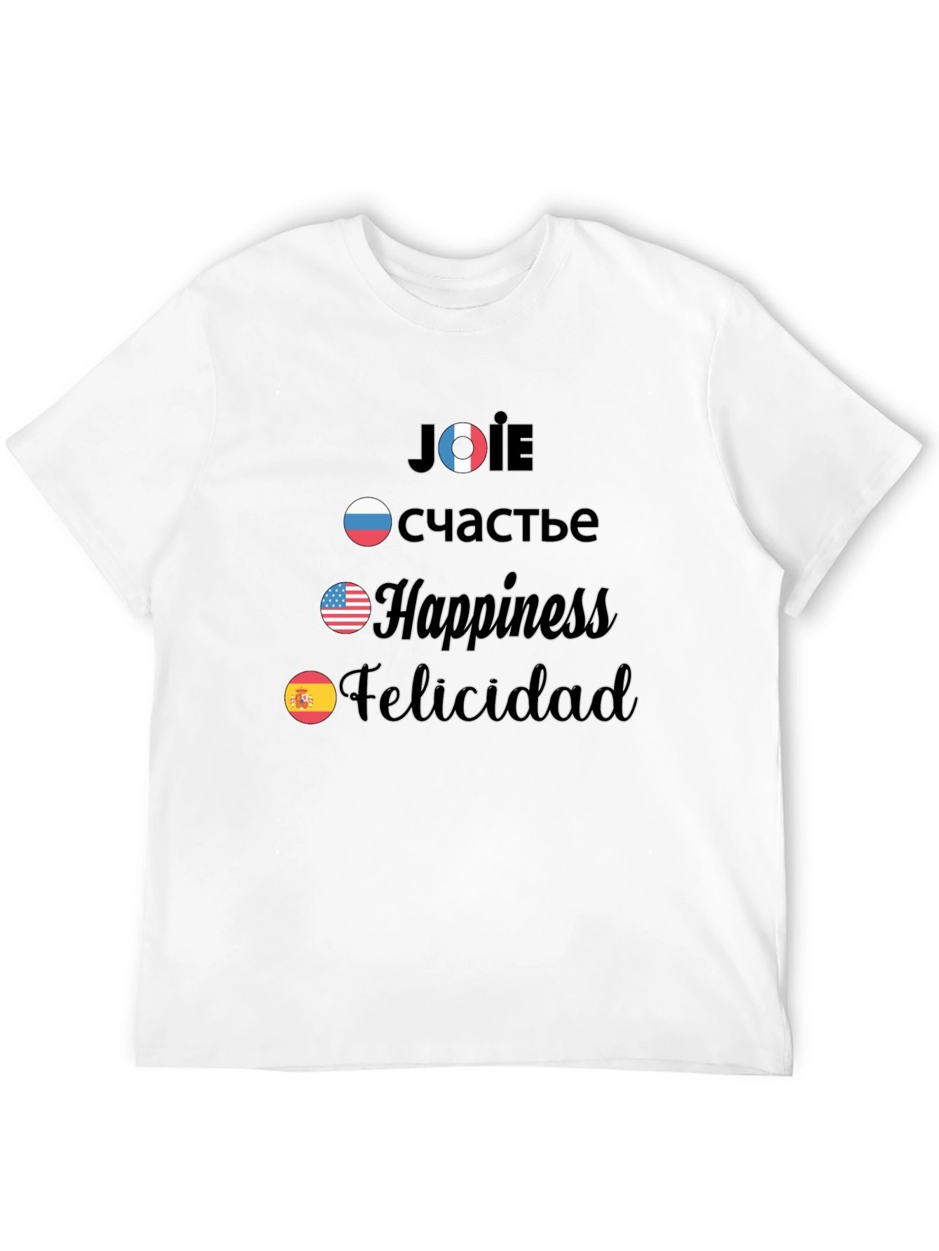 Multilingual Happiness T-Shirt - Joie счастье Felicidad