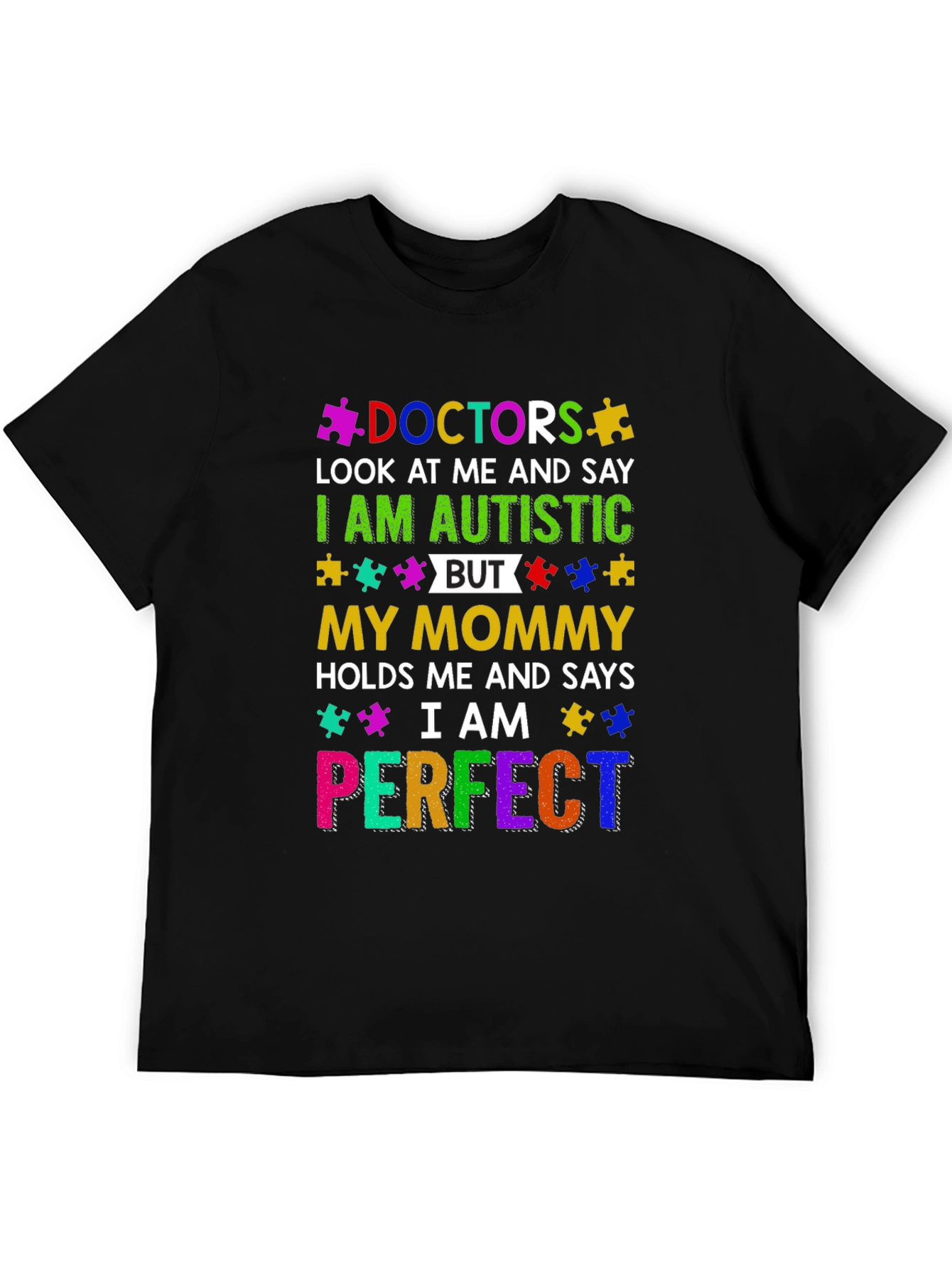 Autism Awareness T-Shirt I am Perfect Doctor Tee