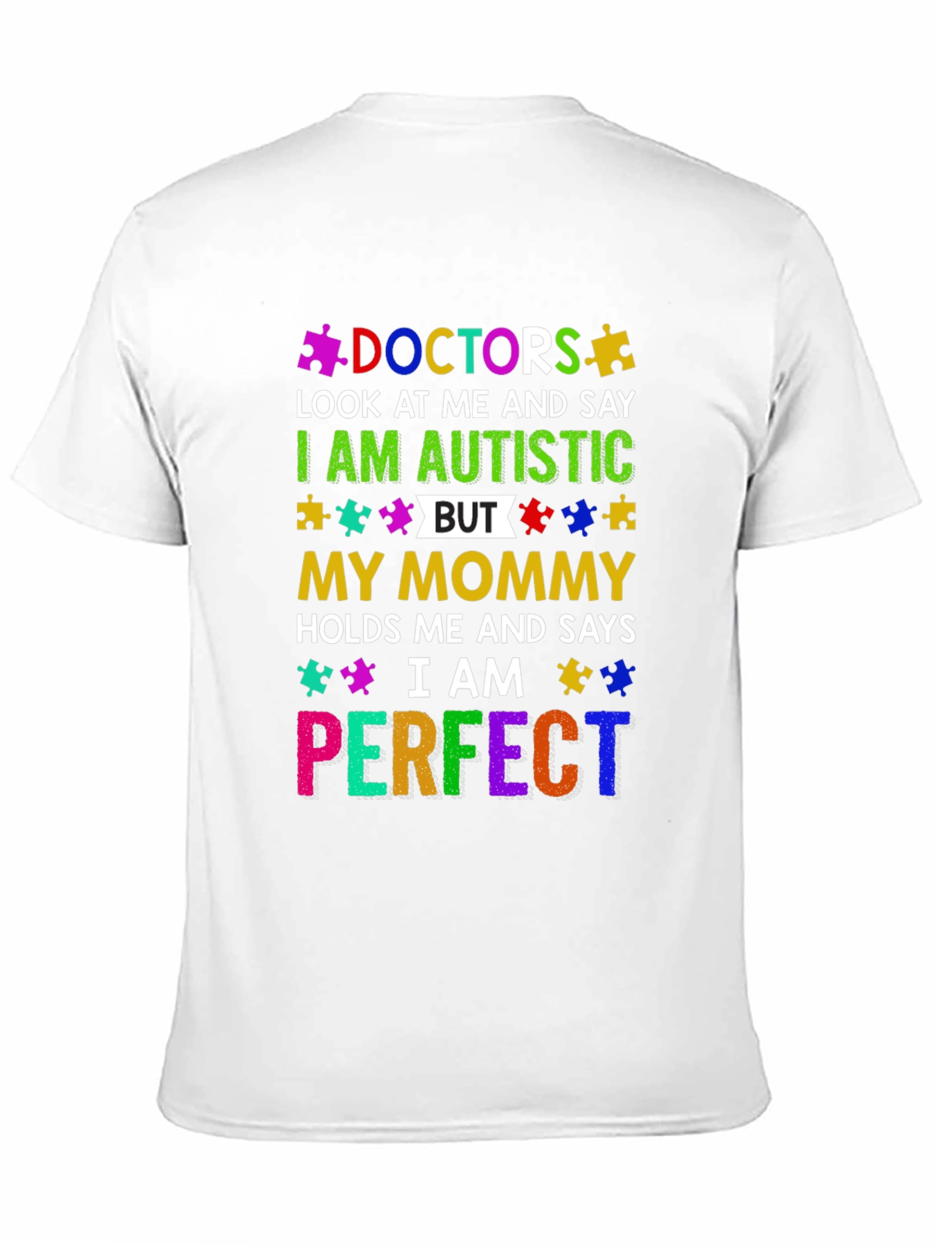 Autism Awareness T-Shirt I am Perfect Doctor Tee