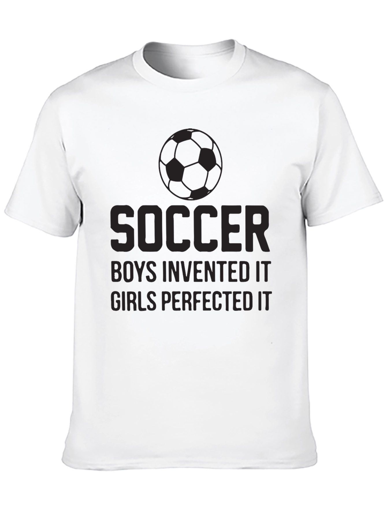Soccer Boys Invented It - Graphic Tee