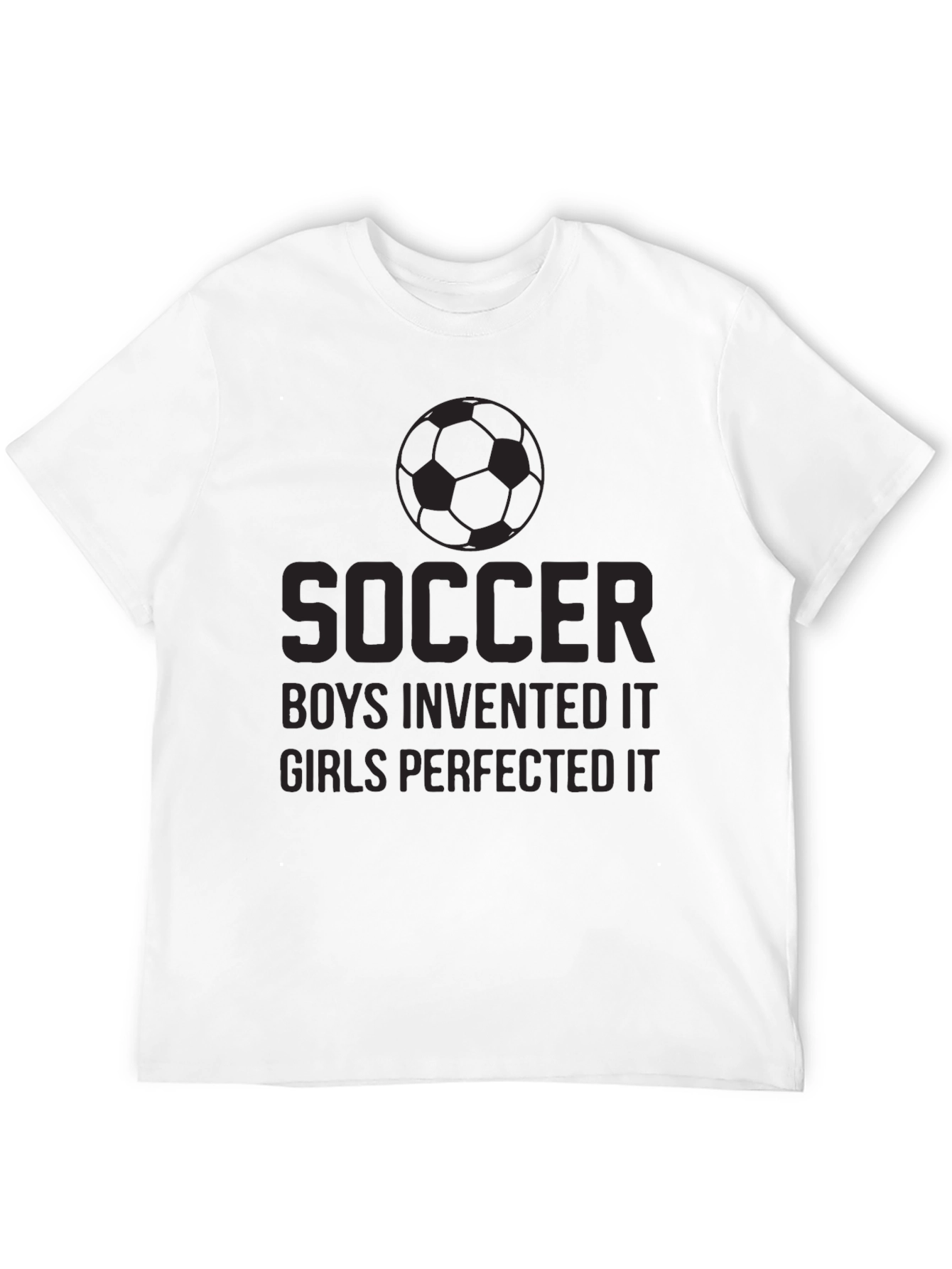 Soccer Boys Invented It - Graphic Tee